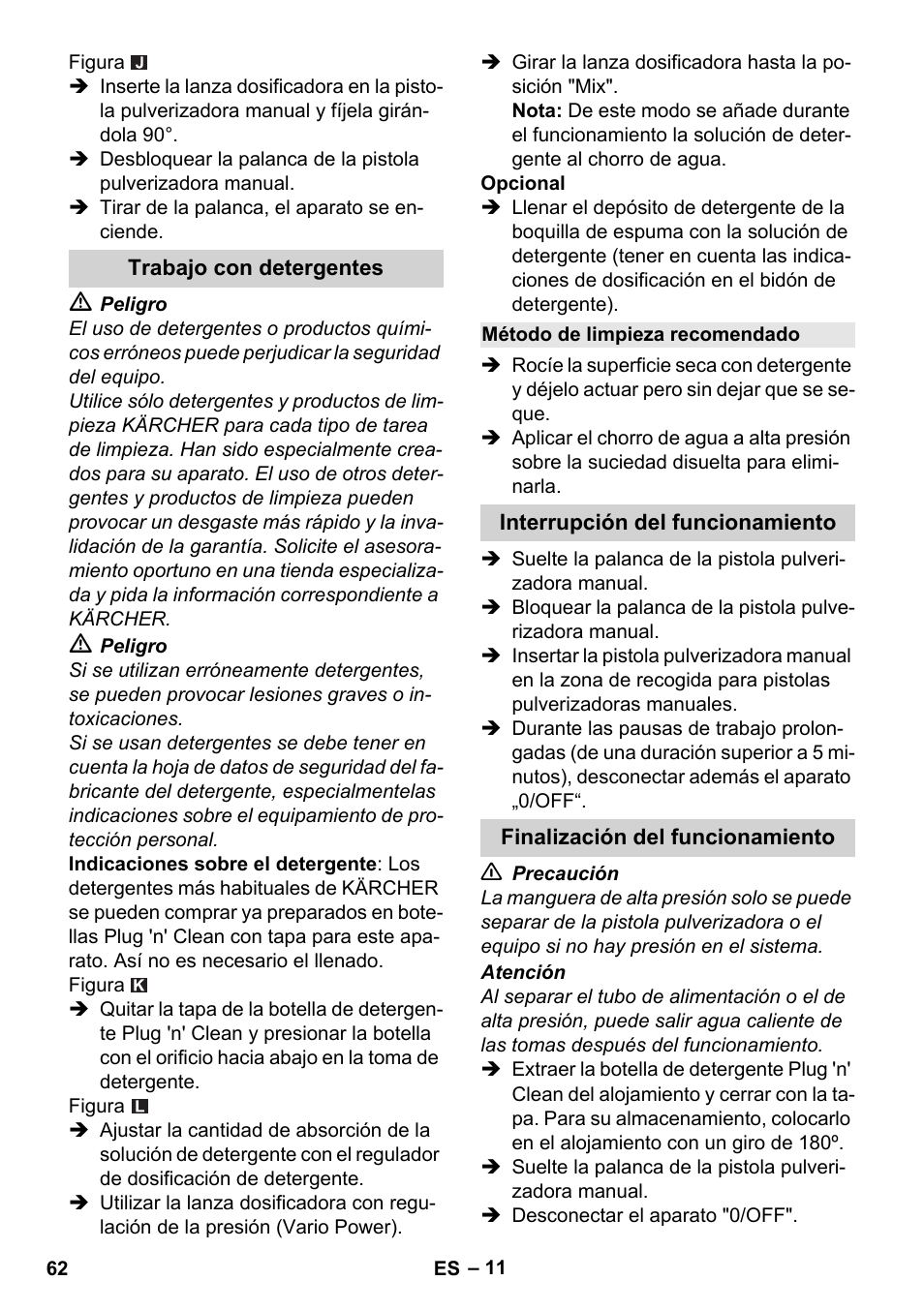 Trabajo con detergentes, Método de limpieza recomendado, Interrupción del funcionamiento | Finalización del funcionamiento | Karcher K 4 Premium User Manual | Page 62 / 294