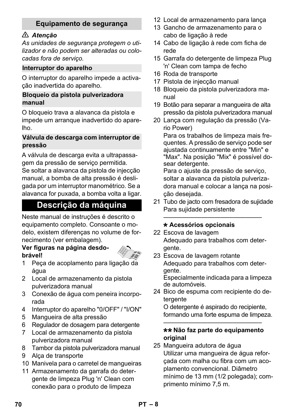 Equipamento de segurança, Interruptor do aparelho, Bloqueio da pistola pulverizadora manual | Válvula de descarga com interruptor de pressão, Descrição da máquina | Karcher K 4 Premium User Manual | Page 70 / 294