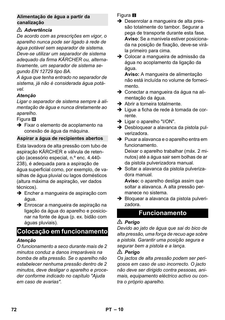 Alimentação de água a partir da canalização, Aspirar a água de recipientes abertos, Colocação em funcionamento | Funcionamento, Colocação em funcionamento funcionamento | Karcher K 4 Premium User Manual | Page 72 / 294