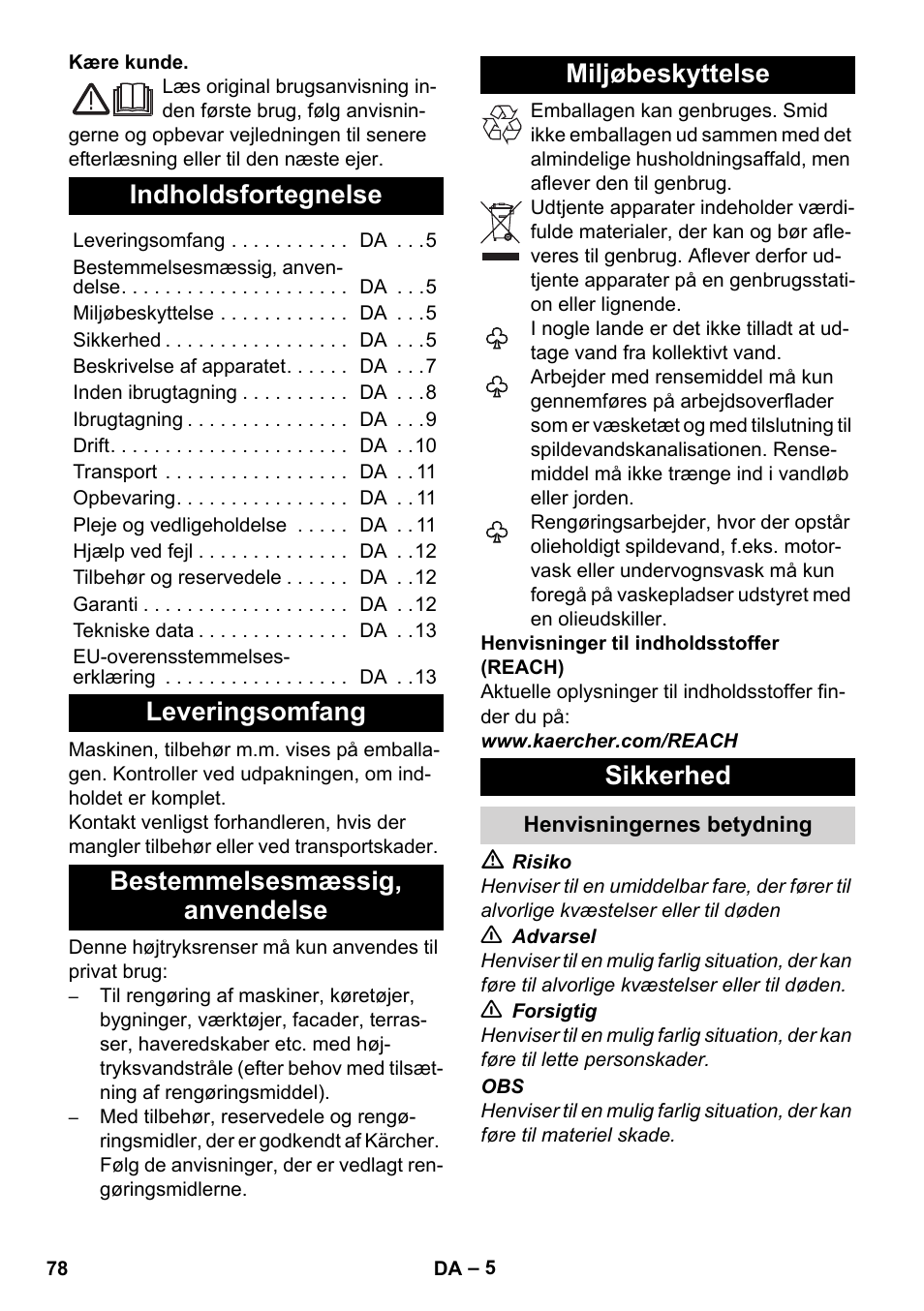 Dansk, Indholdsfortegnelse, Leveringsomfang | Bestemmelsesmæssig‚ anvendelse, Miljøbeskyttelse, Sikkerhed, Henvisningernes betydning | Karcher K 4 Premium User Manual | Page 78 / 294