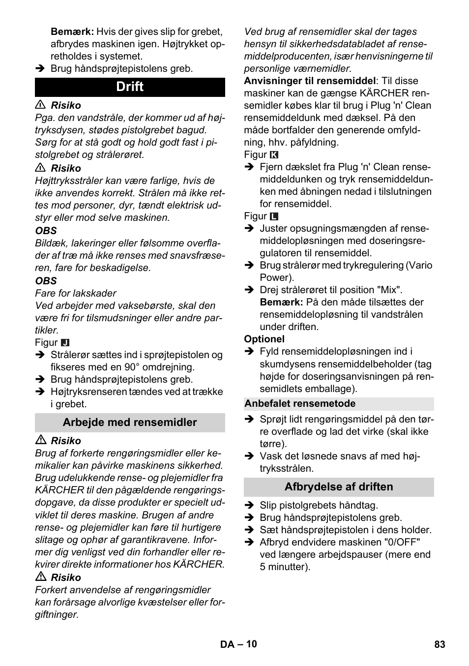 Drift, Arbejde med rensemidler, Anbefalet rensemetode | Afbrydelse af driften | Karcher K 4 Premium User Manual | Page 83 / 294