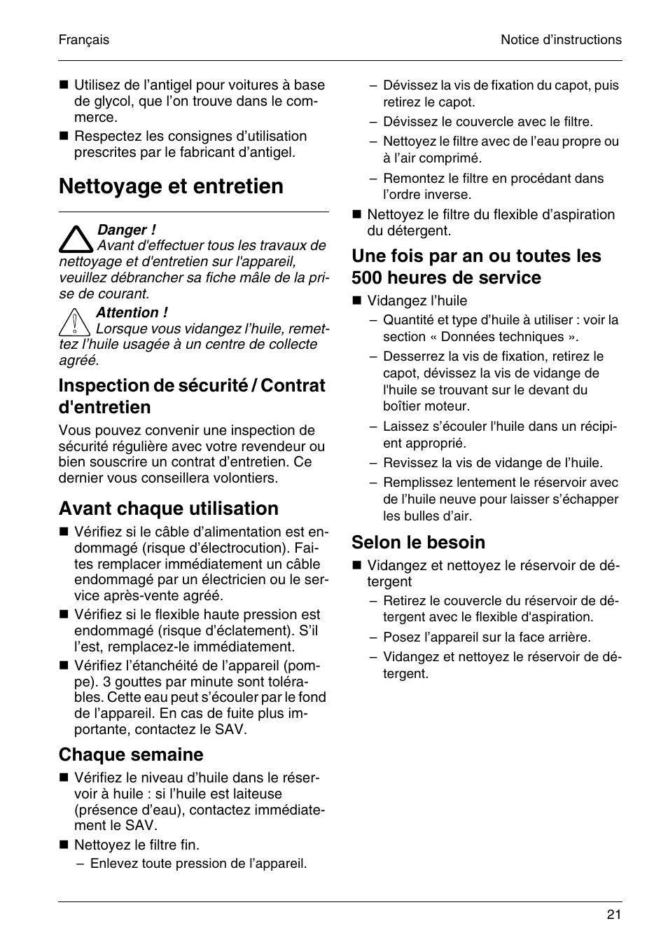 Nettoyage et entretien, Avant chaque utilisation, Inspection de sécurité / contrat d'entretien | Chaque semaine, Selon le besoin | Karcher HD 4-5-32-4 S Eb User Manual | Page 21 / 36