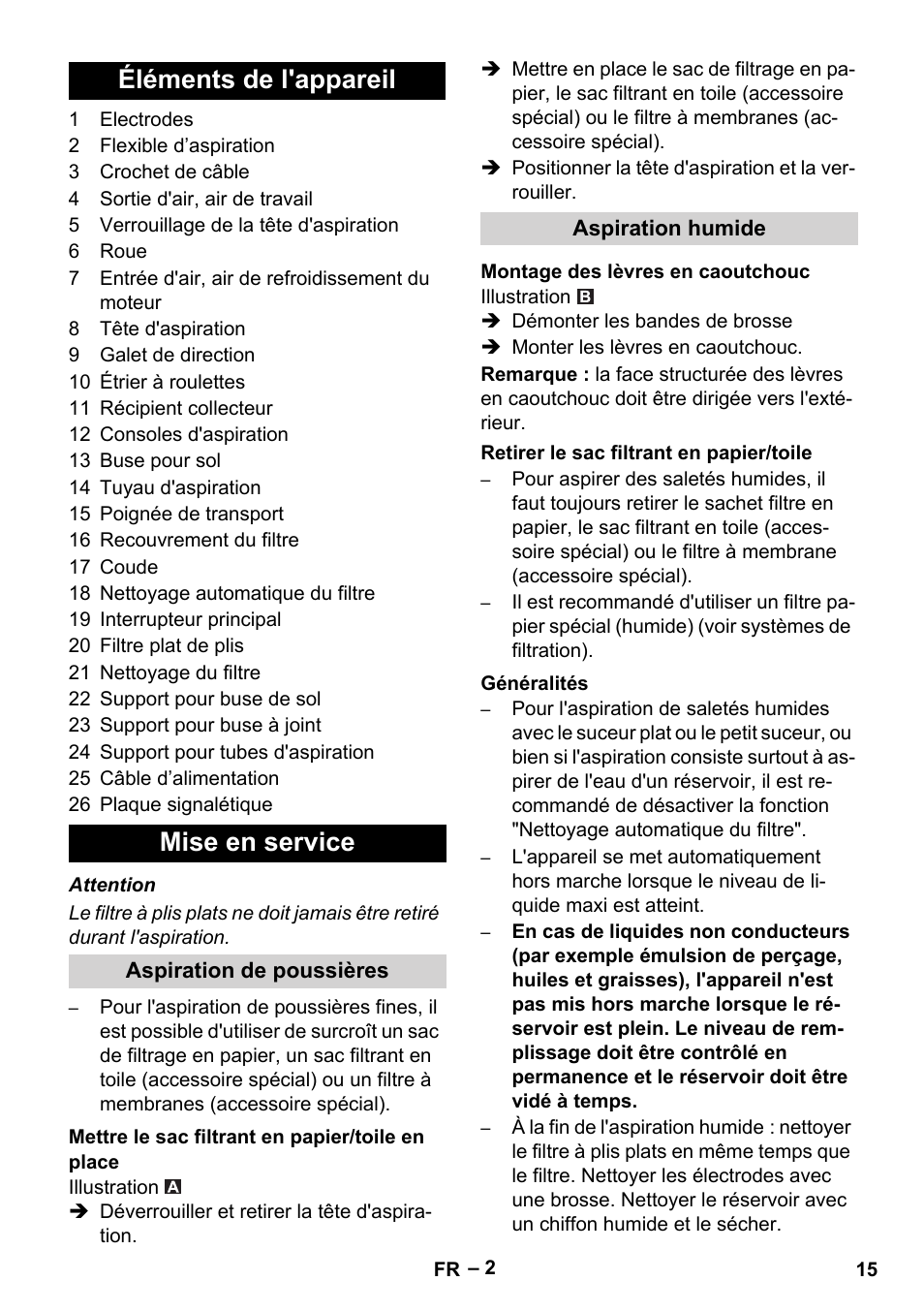 Éléments de l'appareil, Mise en service, Aspiration de poussières | Mettre le sac filtrant en papier/toile en place, Aspiration humide, Montage des lèvres en caoutchouc, Retirer le sac filtrant en papier/toile, Généralités, Éléments de l'appareil mise en service | Karcher NT 45-1 Eco CUL User Manual | Page 15 / 32