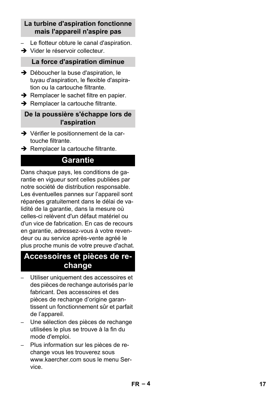 La force d'aspiration diminue, De la poussière s'échappe lors de l'aspiration, Garantie | Accessoires et pièces de rechange, Garantie accessoires et pièces de re- change | Karcher NT 48-1 Professional User Manual | Page 17 / 28