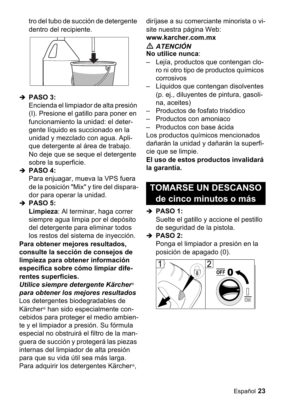 Tomarse un descanso de cinco minutos o mбs | Karcher K 2-29 User Manual | Page 23 / 48