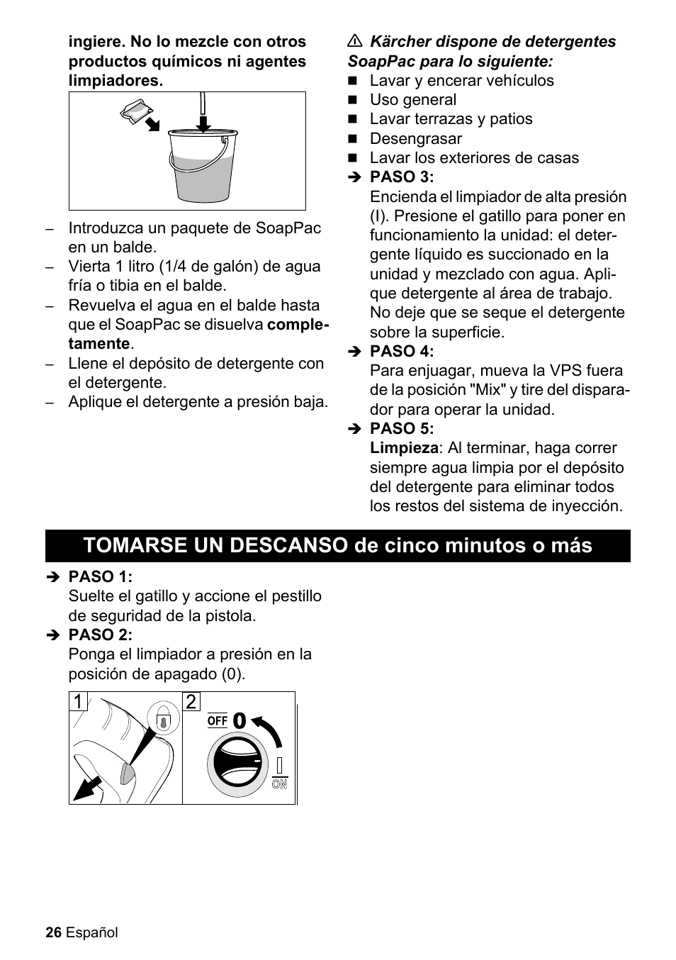 Tomarse un descanso de cinco minutos o mбs | Karcher K 2-360 CCK User Manual | Page 26 / 52