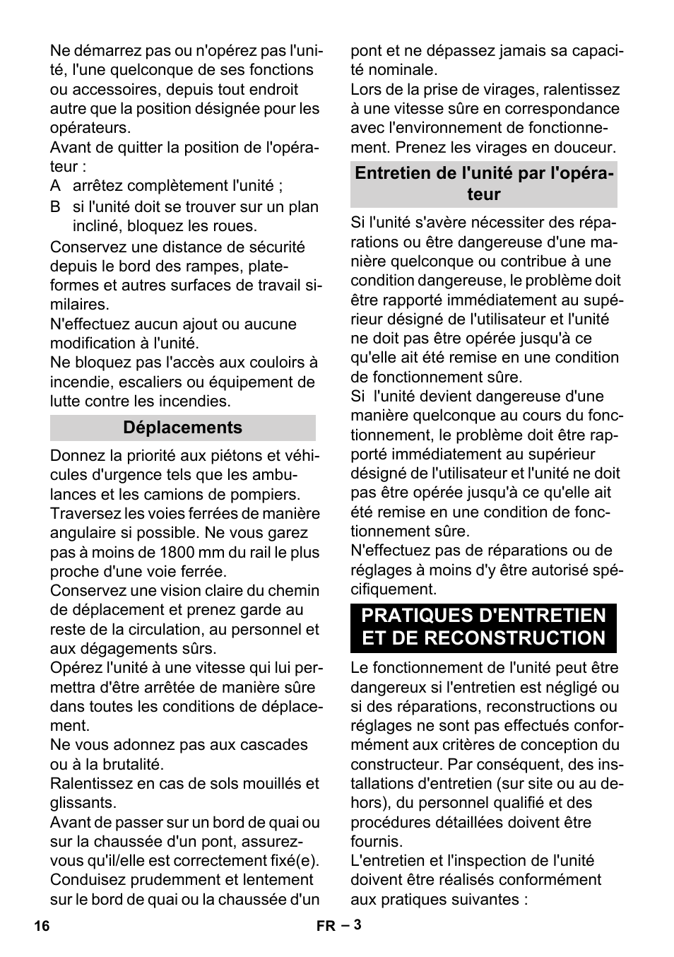 Déplacements, Entretien de l'unité par l'opérateur, Pratiques d'entretien et de reconstruction | Karcher BR 30-4 User Manual | Page 16 / 44