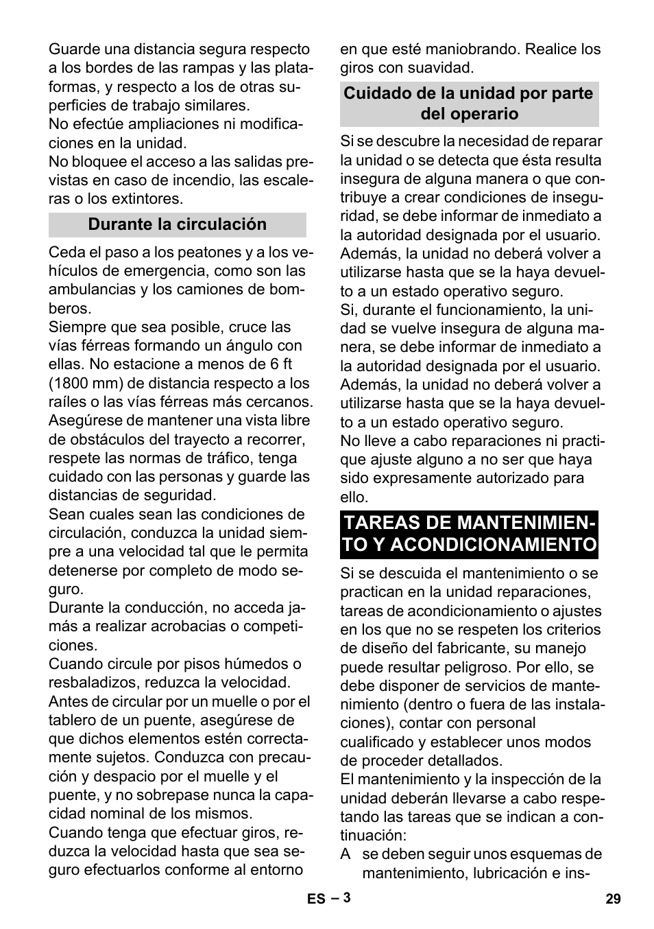 Durante la circulación, Cuidado de la unidad por parte del operario, Tareas de mantenimiento y acondicionamiento | Tareas de mantenimien- to y acondicionamiento | Karcher BR 30-4 User Manual | Page 29 / 44