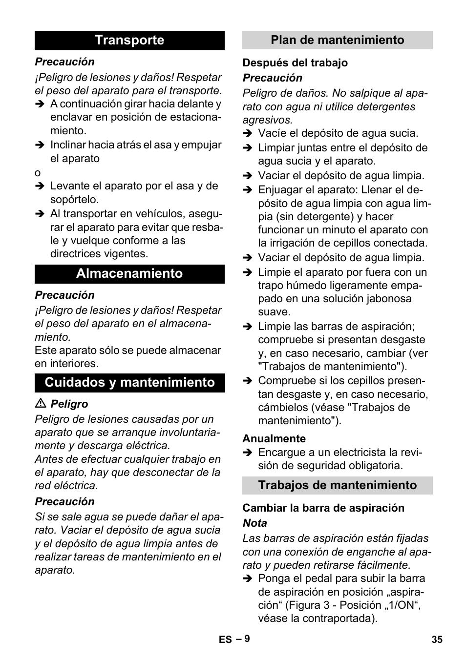 Transporte, Almacenamiento, Cuidados y mantenimiento | Plan de mantenimiento, Después del trabajo, Anualmente, Trabajos de mantenimiento, Cambiar la barra de aspiración, Transporte almacenamiento cuidados y mantenimiento | Karcher BR 30-4 User Manual | Page 35 / 44