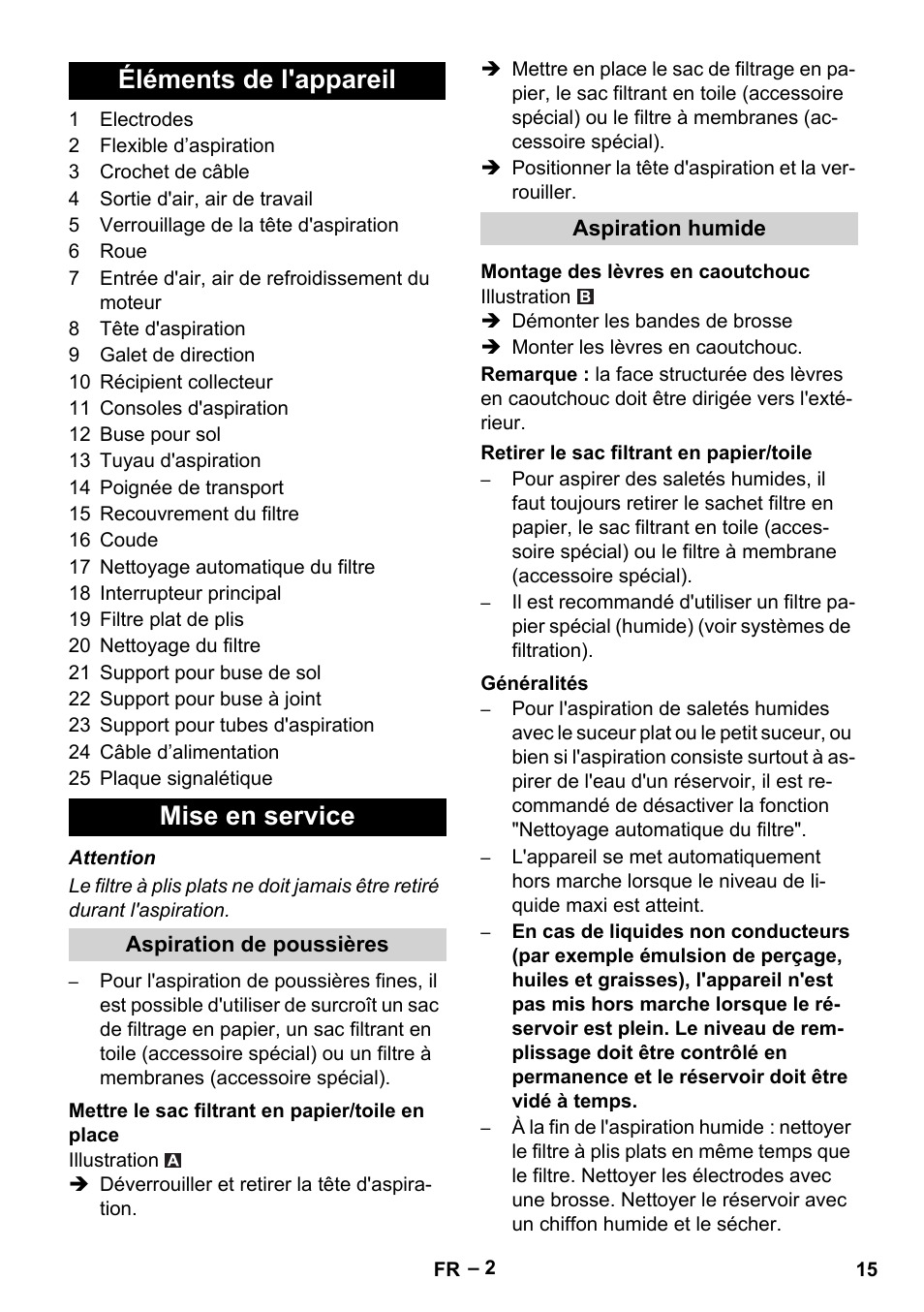 Éléments de l'appareil, Mise en service, Aspiration de poussières | Mettre le sac filtrant en papier/toile en place, Aspiration humide, Montage des lèvres en caoutchouc, Retirer le sac filtrant en papier/toile, Généralités, Éléments de l'appareil mise en service | Karcher NT 35-1 Eco User Manual | Page 15 / 32