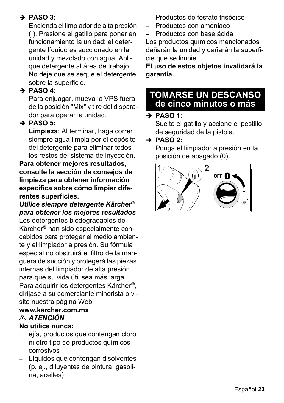 Tomarse un descanso de cinco minutos o mбs | Karcher K 2-350 User Manual | Page 23 / 48