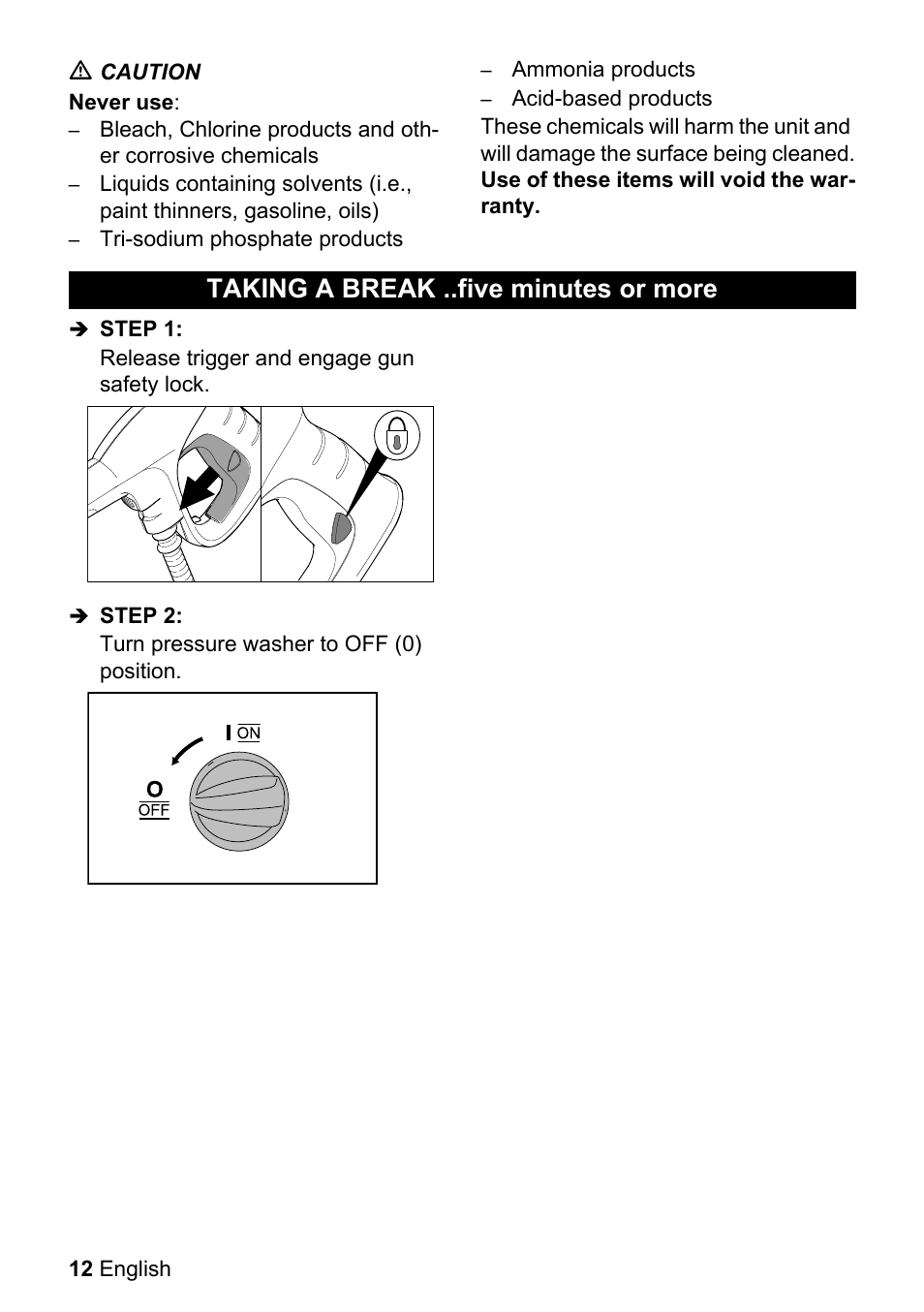 Taking a break ..five minutes or, More, Taking a break ..five minutes or more | Karcher K 3-540 User Manual | Page 12 / 64