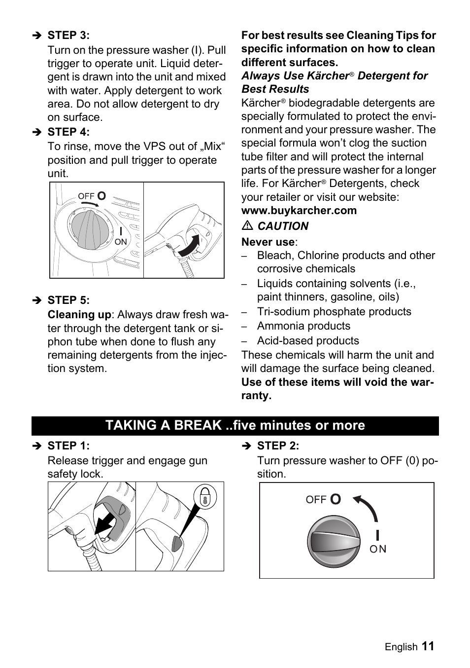 Taking a break ..five minutes or, More, Taking a break ..five minutes or more | Karcher K 3-690 User Manual | Page 11 / 60