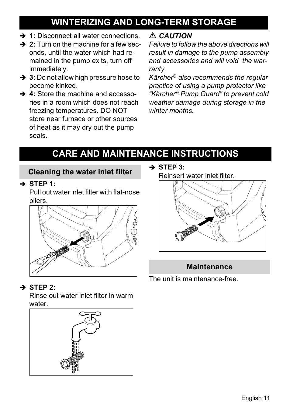 Winterizing and long-term storage, Disconnect all water connections, Do not allow high pressure hose to become kinked | M caution, Care and maintenance instructions, Cleaning the water inlet filter, Step 1, Pull out water inlet filter with flat-nose pliers, Step 2, Rinse out water inlet filter in warm water | Karcher K 5-68 MD Plus User Manual | Page 11 / 52