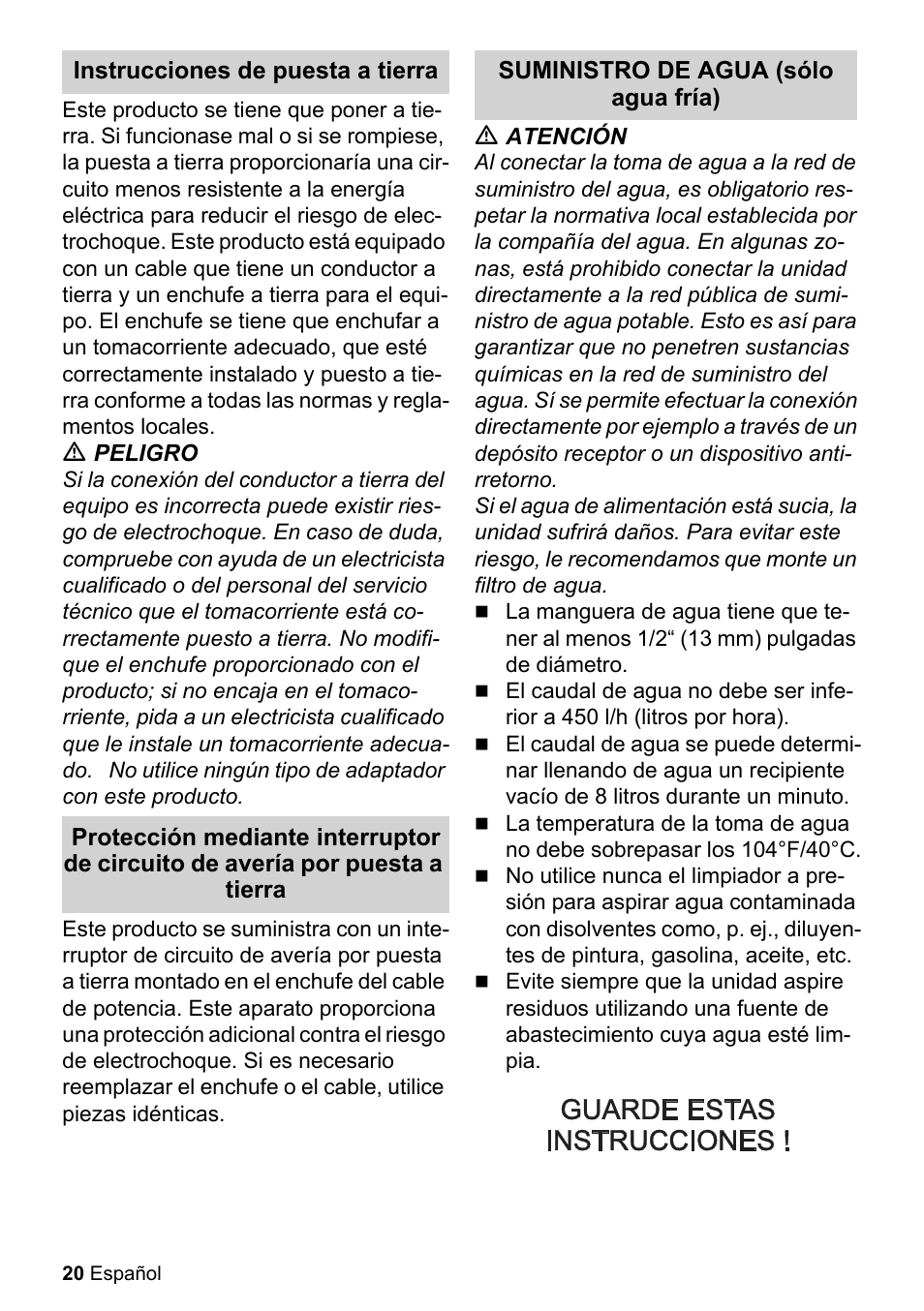 Instrucciones de puesta a tierra, M peligro, Suministro de agua (sólo agua fría) | M atención | Karcher K 3-450 User Manual | Page 20 / 52