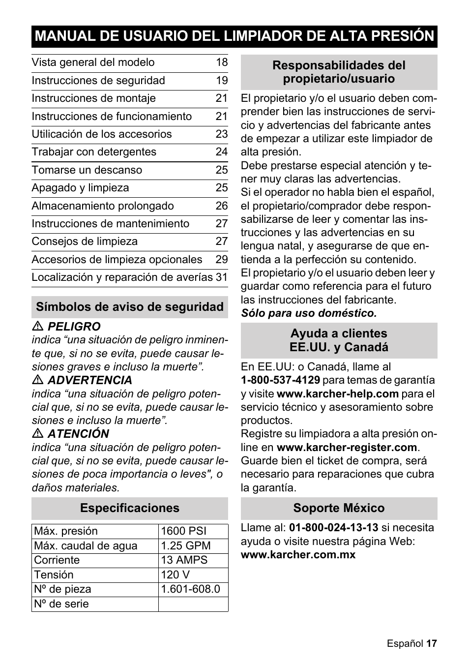 Manual de usuario del limpiador de alta presión, Vista general del modelo, Instrucciones de seguridad | Instrucciones de montaje, Instrucciones de funcionamiento, Utilicación de los accesorios, Trabajar con detergentes, Tomarse un descanso, Apagado y limpieza, Almacenamiento prolongado | Karcher K 2-26 M T50 User Manual | Page 17 / 52