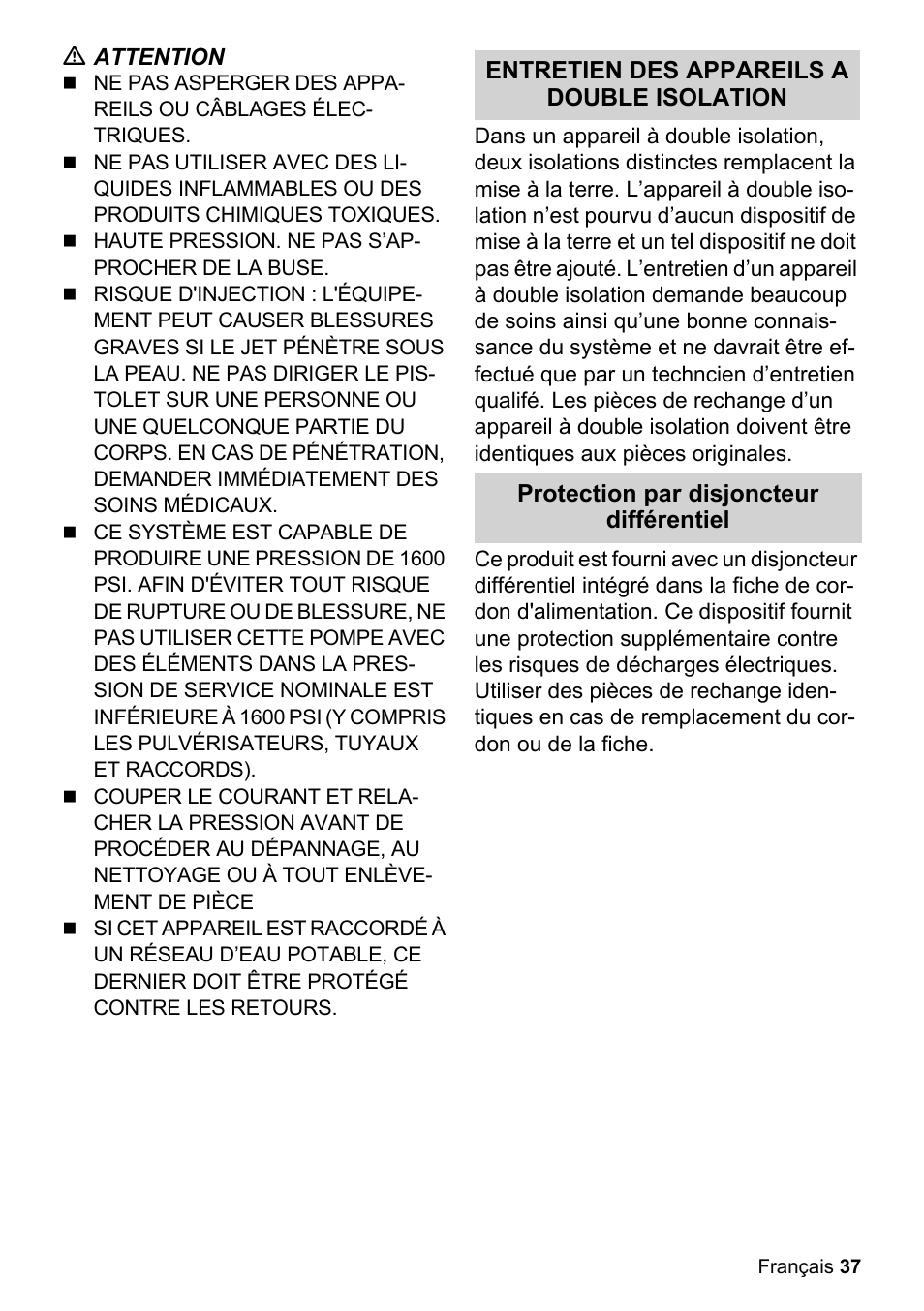 M attention, Haute pression. ne pas s’approcher de la buse, Entretien des appareils a double isolation | Protection par disjoncteur différentiel | Karcher K 2-26 M T50 User Manual | Page 37 / 52