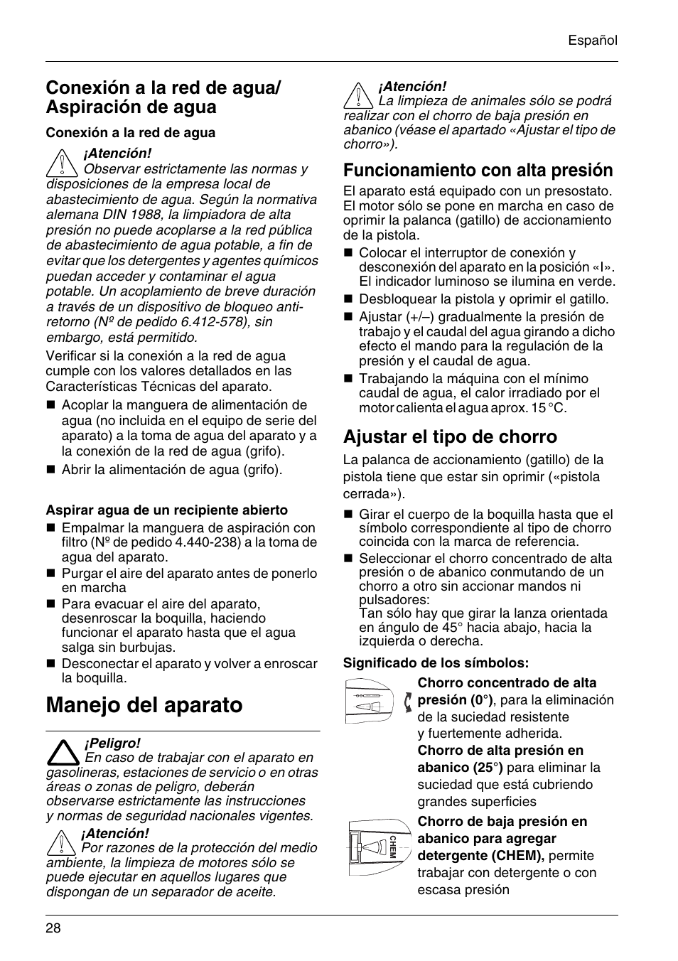 Manejo del aparato, Conexión a la red de agua/ aspiración de agua, Funcionamiento con alta presión | Ajustar el tipo de chorro | Karcher HD 3-7-22-4S Eg User Manual | Page 28 / 34