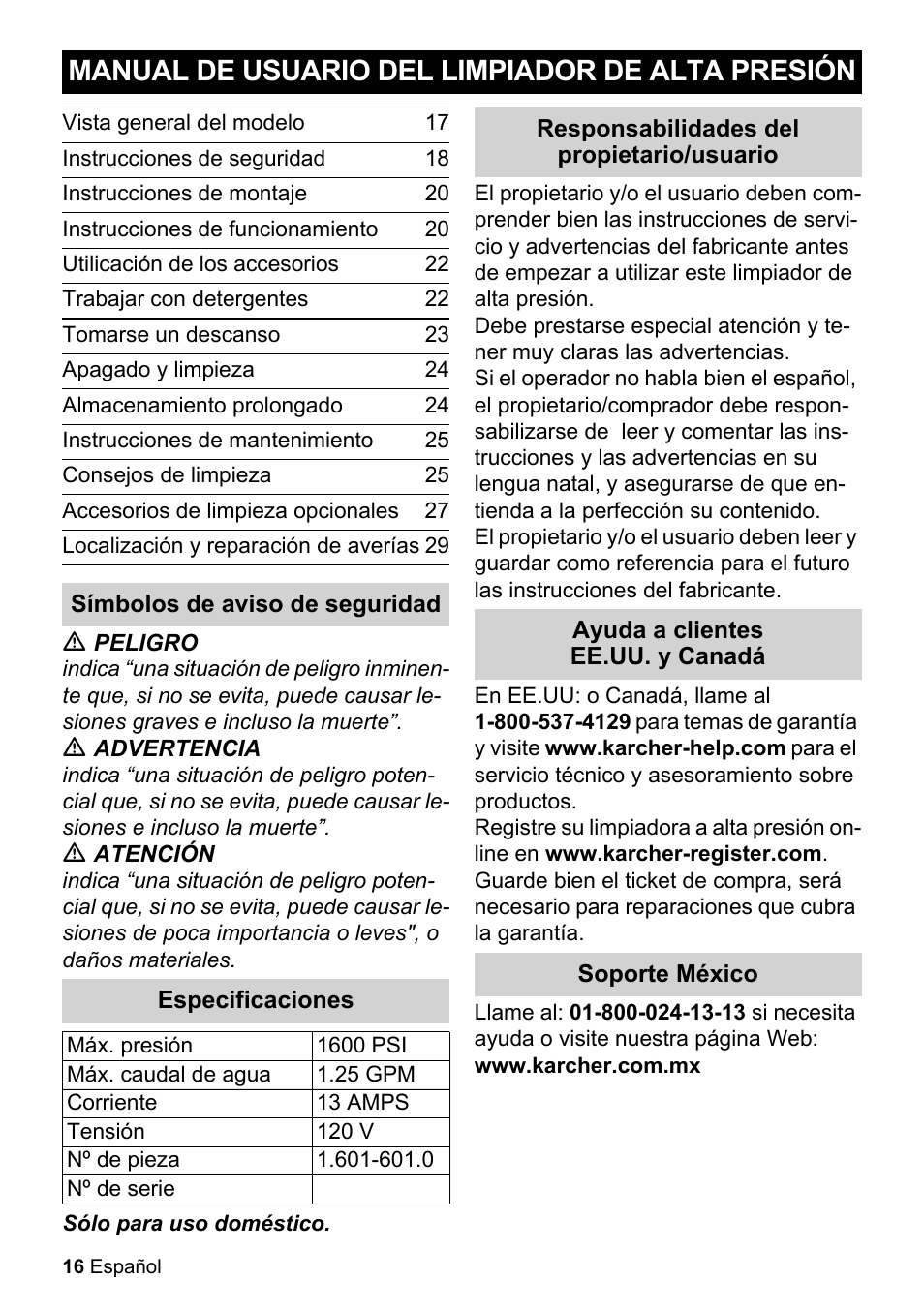Manual de usuario del limpiador de alta presión, Vista general del modelo, Instrucciones de seguridad | Instrucciones de montaje, Instrucciones de funcionamiento, Utilicación de los accesorios, Trabajar con detergentes, Tomarse un descanso, Apagado y limpieza, Almacenamiento prolongado | Karcher K 2-26 M Plus User Manual | Page 16 / 48