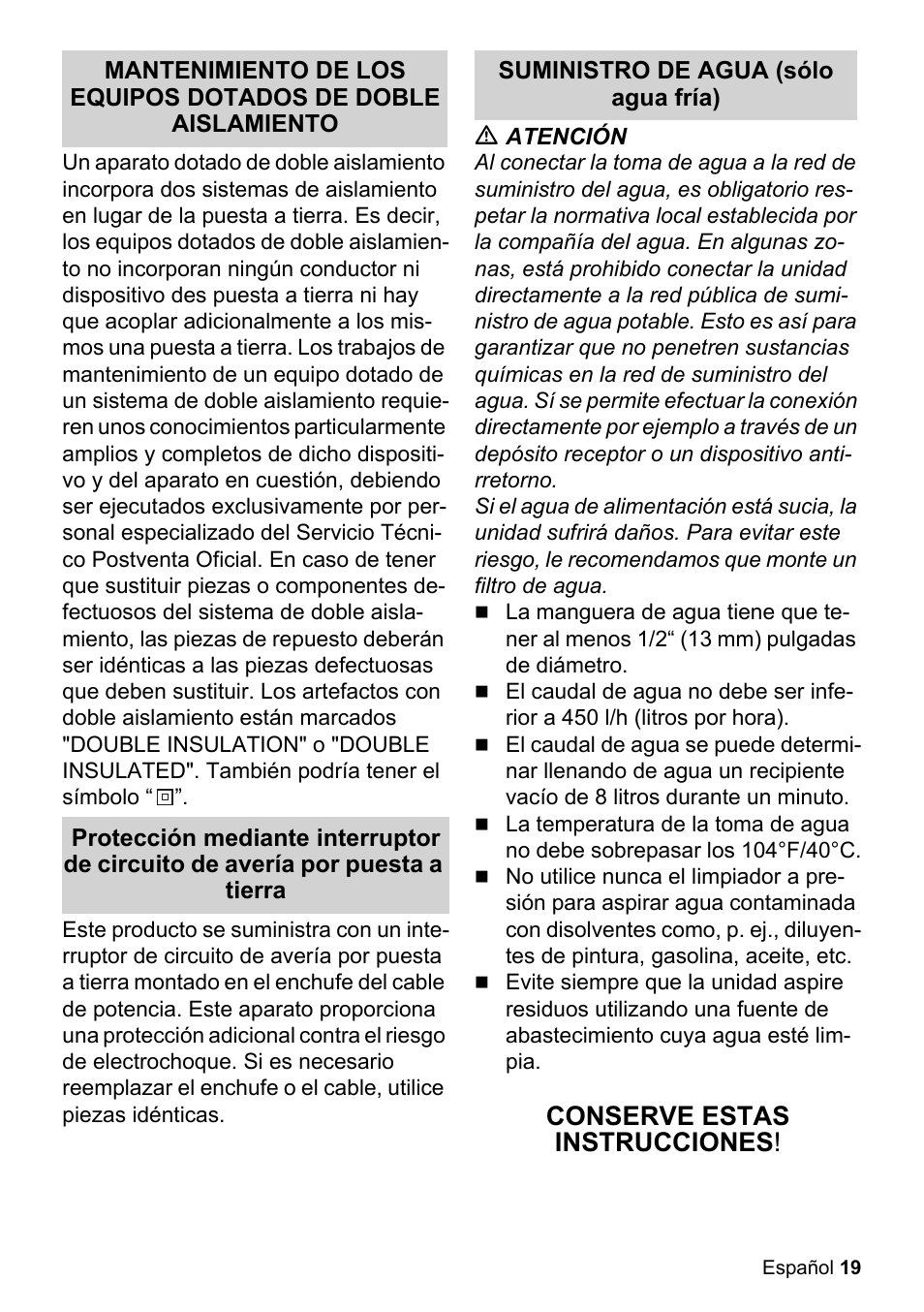 Suministro de agua (sólo agua fría), M atención, Conserve estas instrucciones | Karcher K 2-26 M Plus User Manual | Page 19 / 48