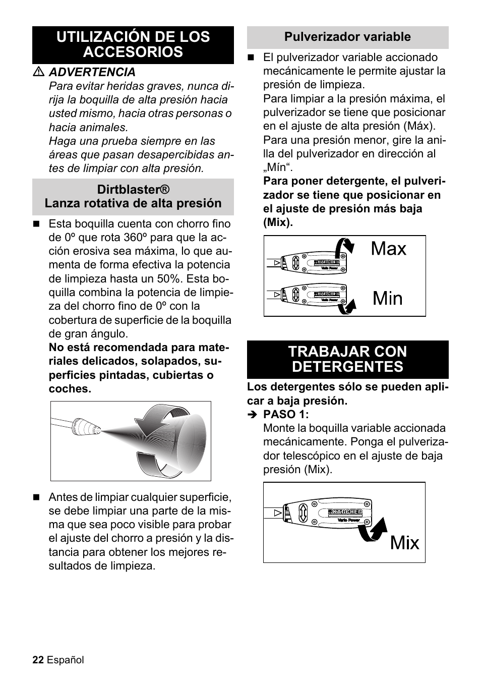 Utilización de los accesorios, M advertencia, Dirtblaster® lanza rotativa de alta presión | Pulverizador variable, Trabajar con detergentes, Paso 1 | Karcher K 2-26 M Plus User Manual | Page 22 / 48