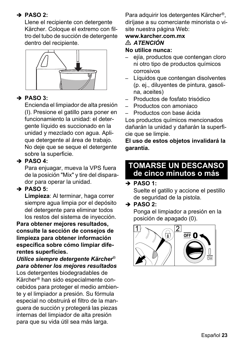 Paso 2, Paso 3, Paso 4 | Paso 5, Www.karcher.com.mx, N atención, No utilice nunca, Productos de fosfato trisódico, Productos con amoniaco, Productos con base ácida | Karcher K 2-26 M Plus User Manual | Page 23 / 48
