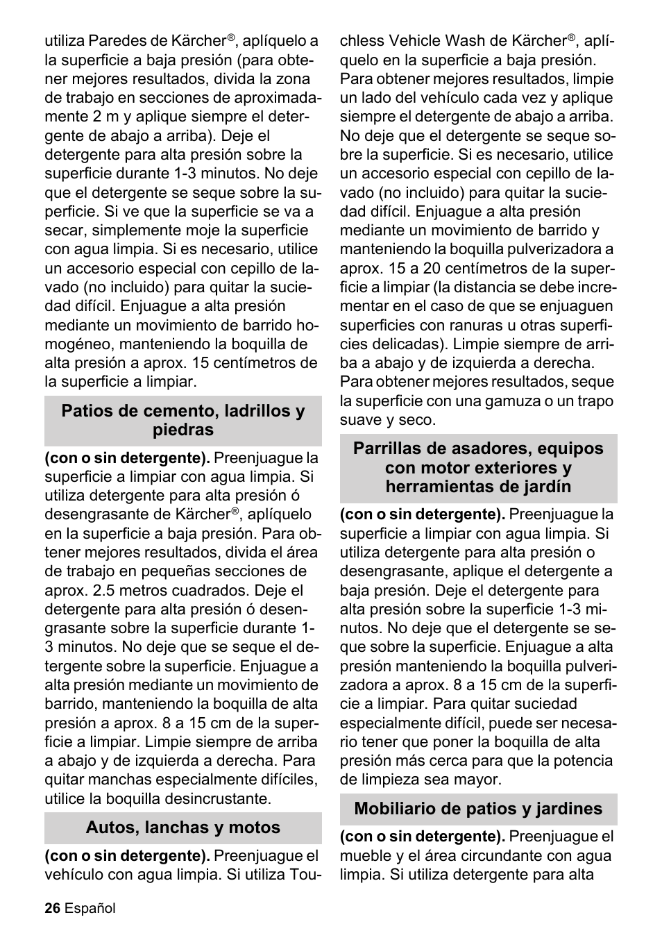 Patios de cemento, ladrillos y piedras, Autos, lanchas y motos, Mobiliario de patios y jardines | Karcher K 2-26 M Plus User Manual | Page 26 / 48