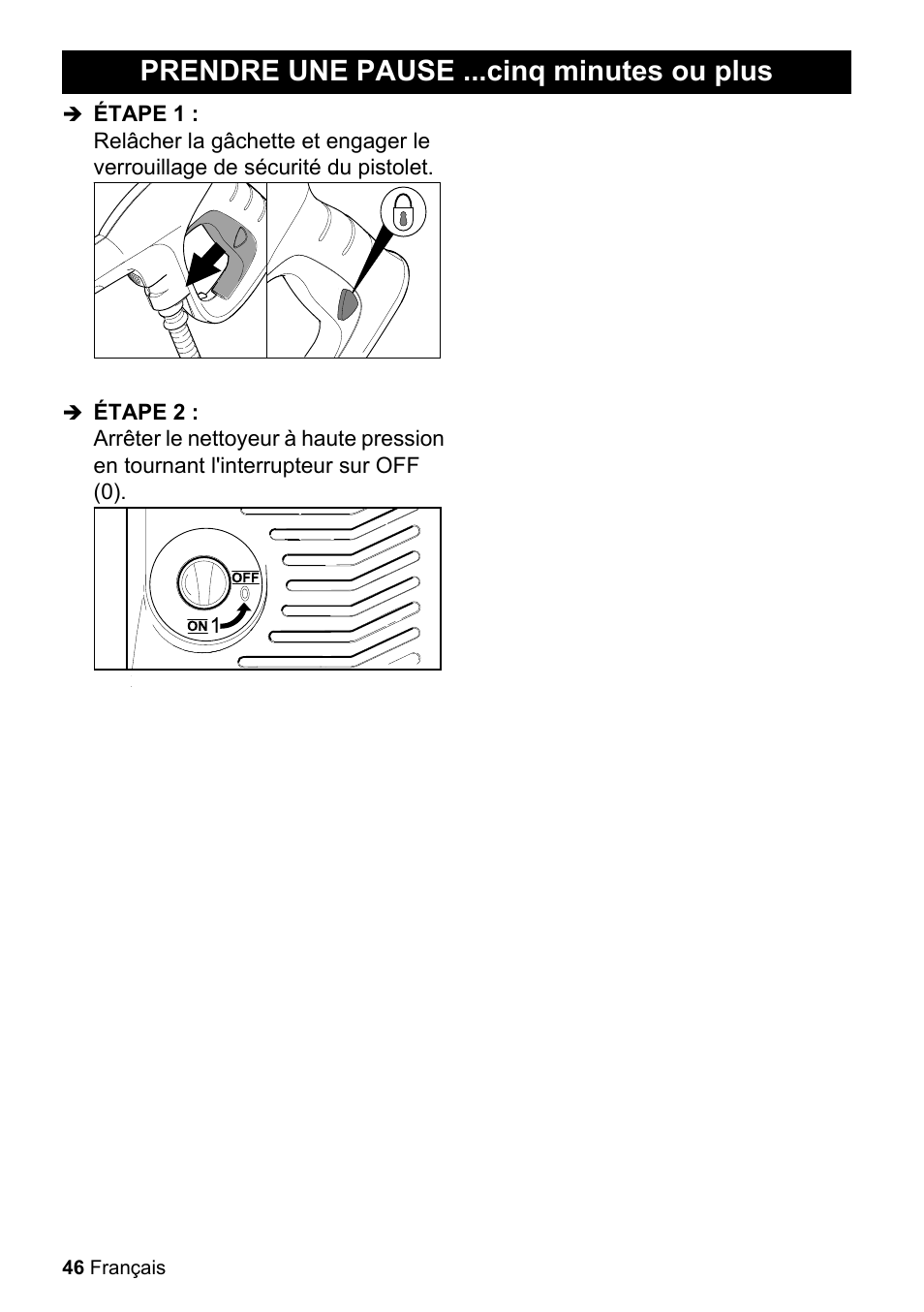 Prendre une pause ...cinq minutes ou plus | Karcher K 3-48 M Plus User Manual | Page 46 / 56