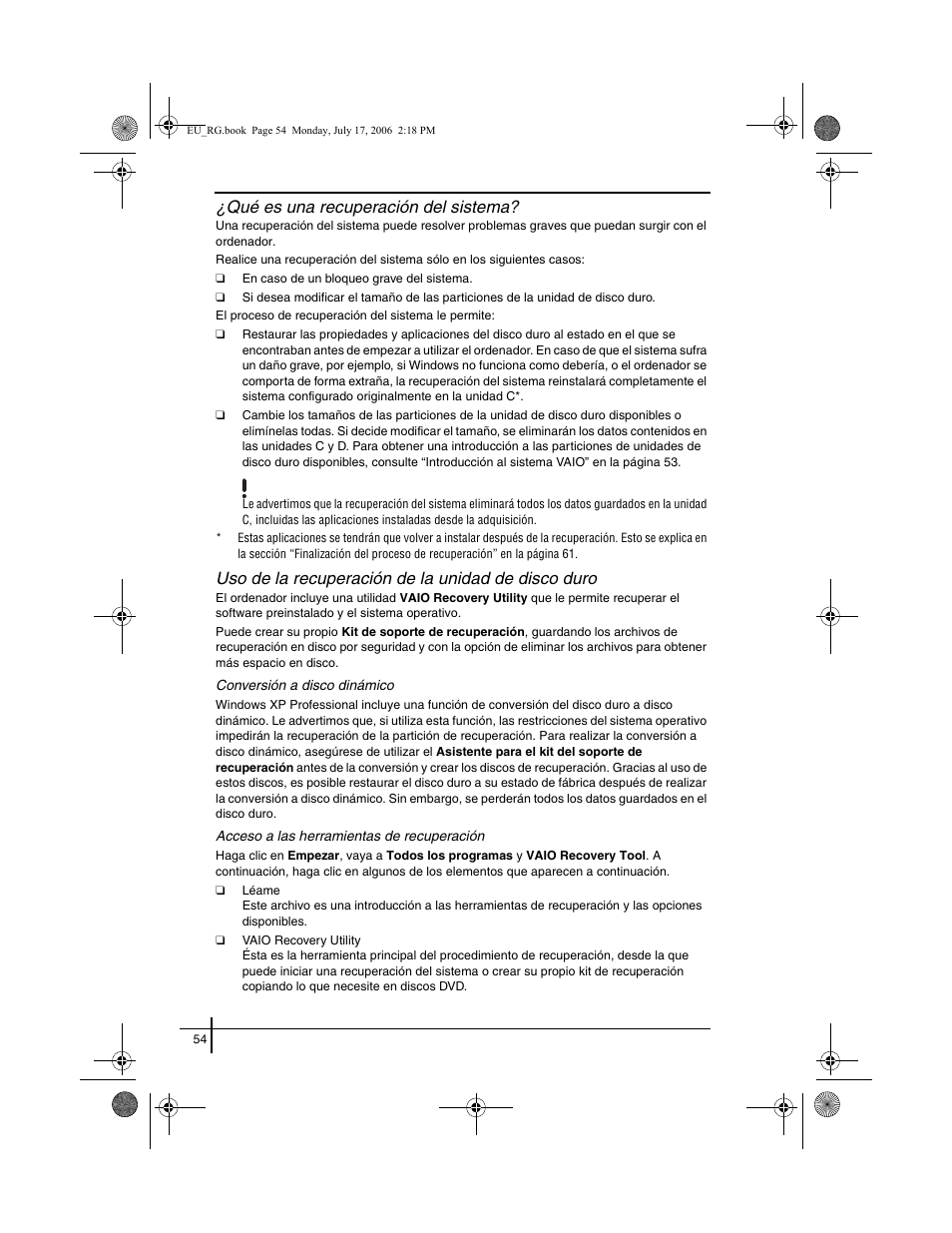 Qué es una recuperación del sistema, Uso de la recuperación de la unidad de disco duro | Sony VGN-SZ3XRP User Manual | Page 56 / 80