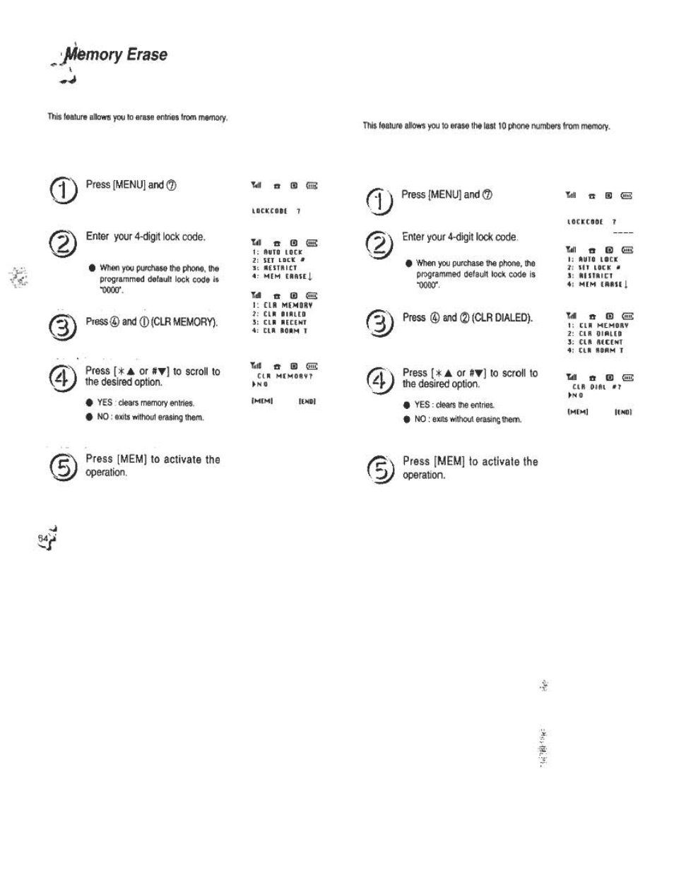 Press fmenu] and, Enter your 4’digit lock ctxje, Press® and ® (cm memory) | Press ® and (2kclr dialed), Press jik a or #▼] 10 scroll lo ihe desired option, Press [mem) to activate the, Press [mem] io activate the operation, Jwtemory erase | Audiovox CDM120 User Manual | Page 33 / 41