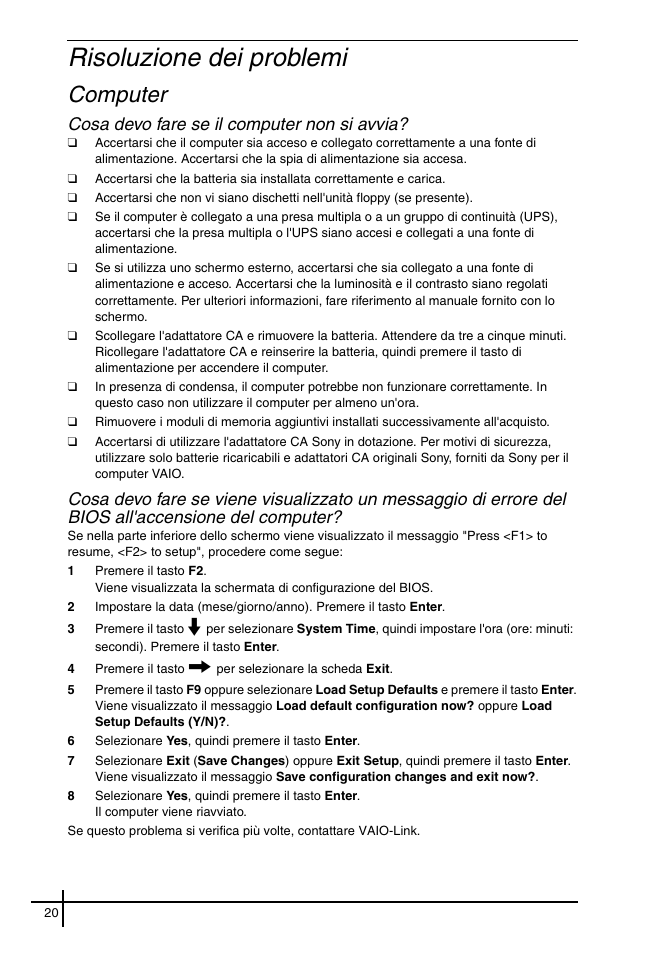 Risoluzione dei problemi, Computer, Cosa devo fare se il computer non si avvia | Sony VGN-FE31ZR User Manual | Page 22 / 40
