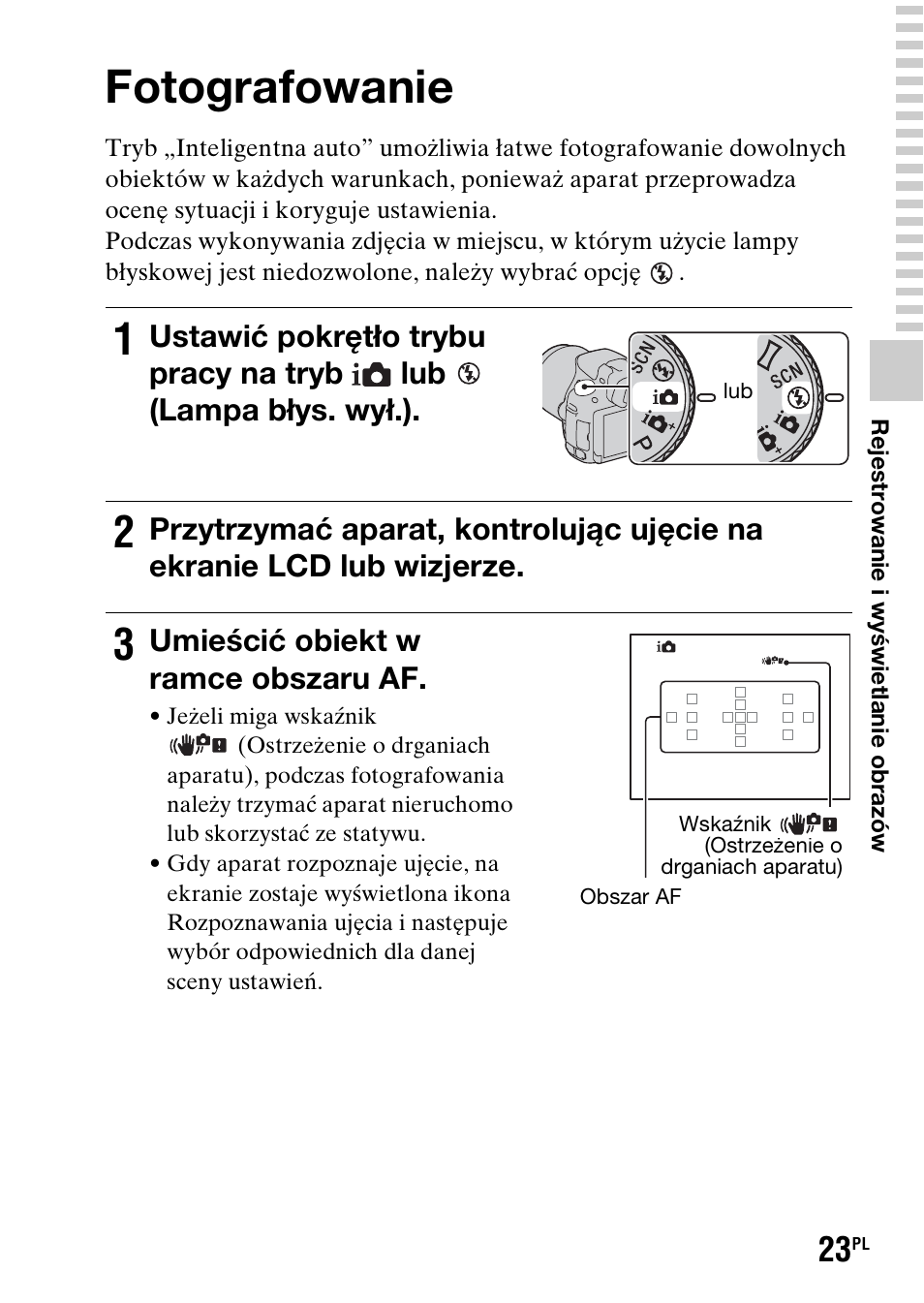 Rejestrowanie i wyświetlanie obrazów, Fotografowanie, Rejestrowanie i wyœwietlanie obrazów | Umieścić obiekt w ramce obszaru af | Sony SLT-A37 User Manual | Page 389 / 507