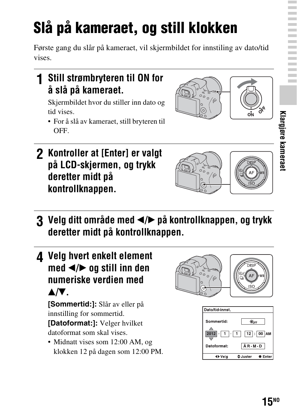 Slå på kameraet, og still klokken | Sony SLT-A37 User Manual | Page 477 / 507