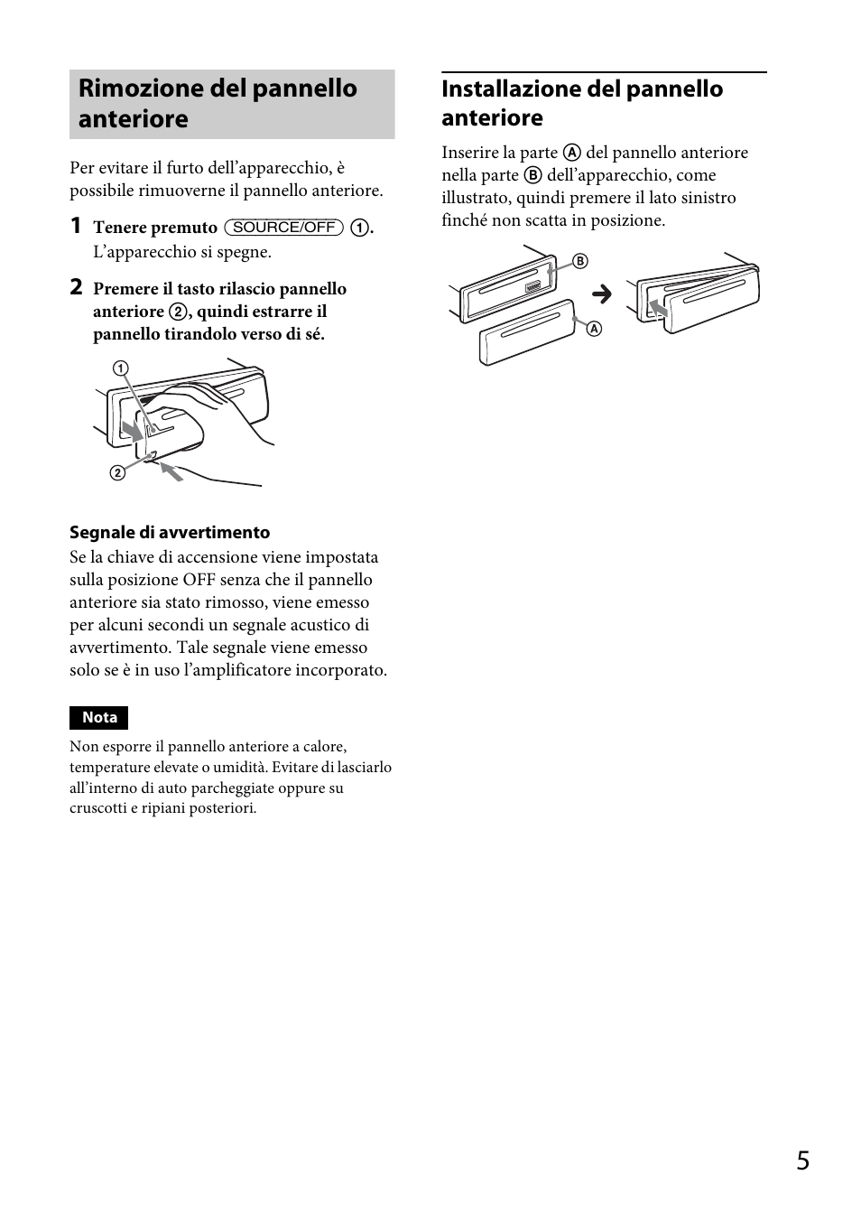 Rimozione del pannello anteriore, Installazione del pannello anteriore | Sony CDX-GS500R User Manual | Page 99 / 160