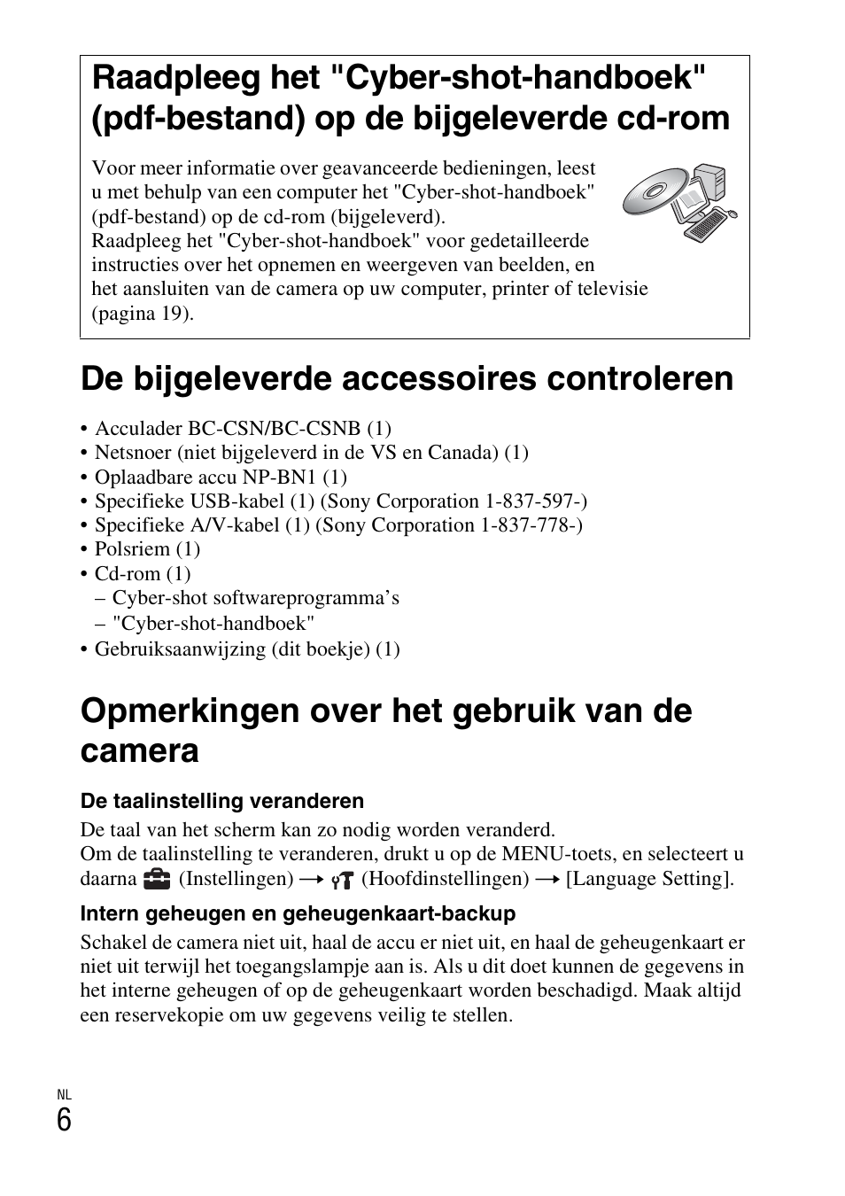 De bijgeleverde accessoires controleren, Opmerkingen over het gebruik van de camera | Sony DSC-W310 User Manual | Page 166 / 515