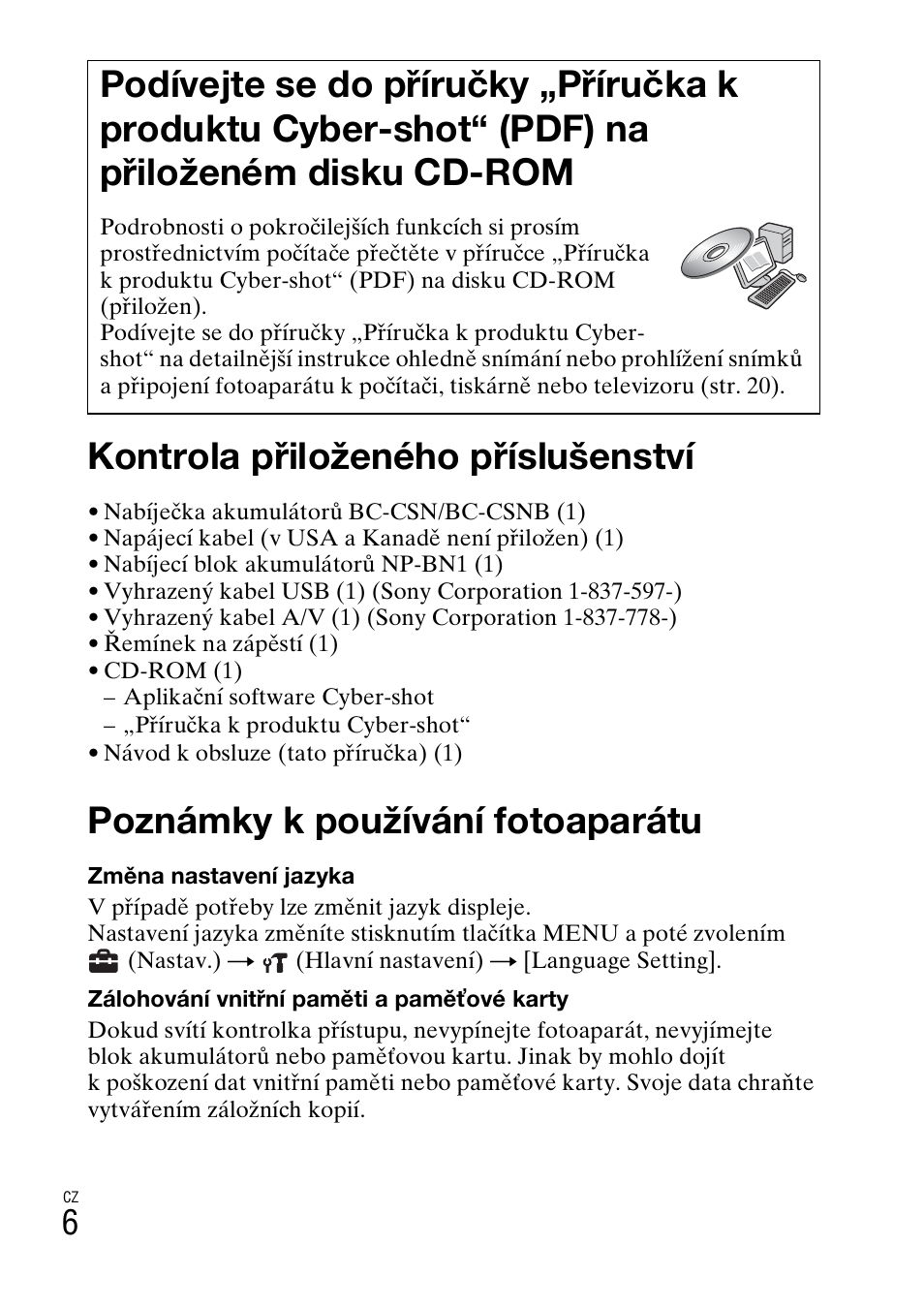 Kontrola přiloženého příslušenství, Poznámky k používání fotoaparátu | Sony DSC-W310 User Manual | Page 220 / 515