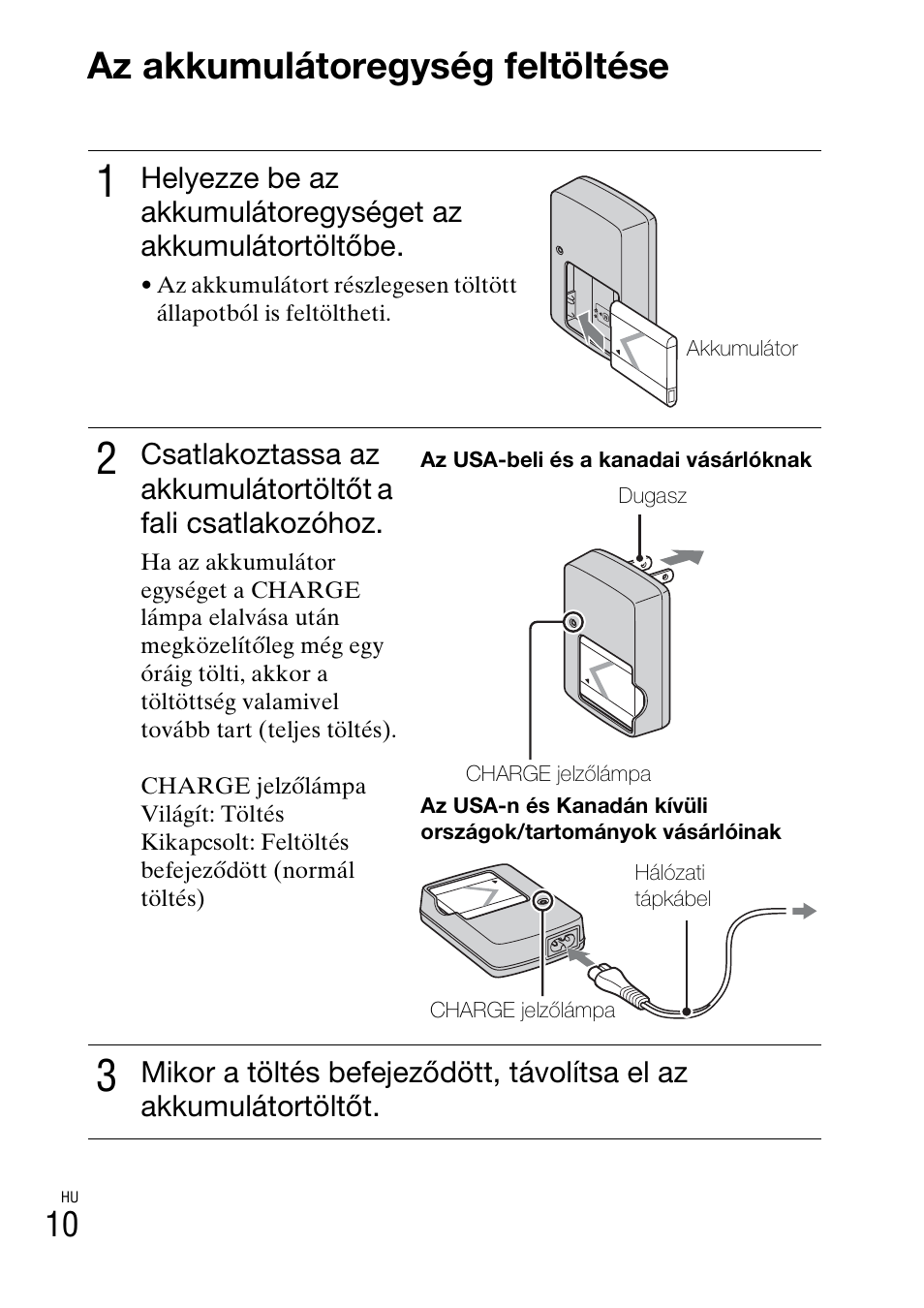 Az akkumulátoregység feltöltése | Sony DSC-W310 User Manual | Page 250 / 515