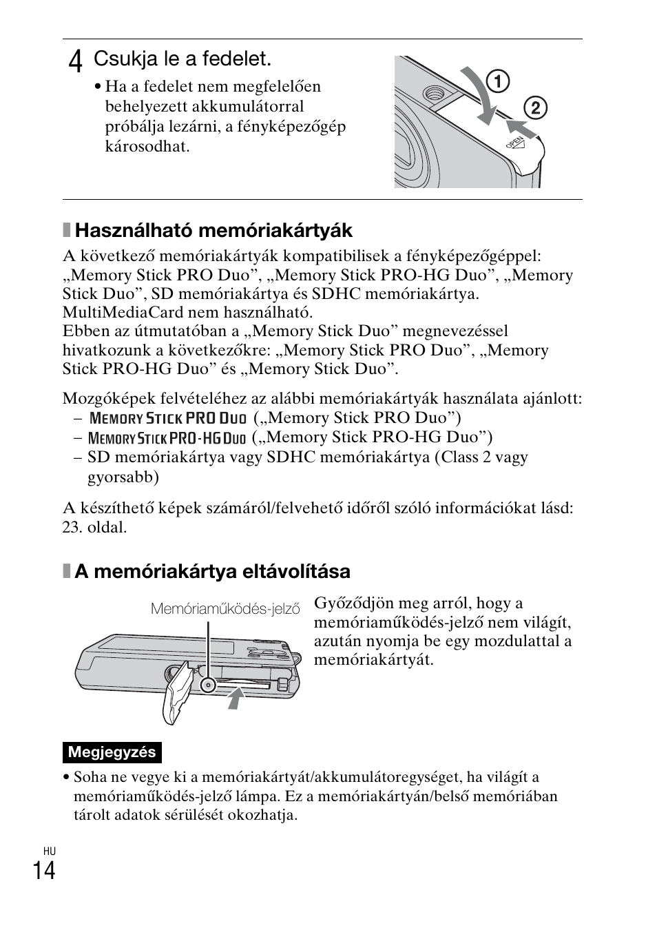 Csukja le a fedelet | Sony DSC-W310 User Manual | Page 254 / 515