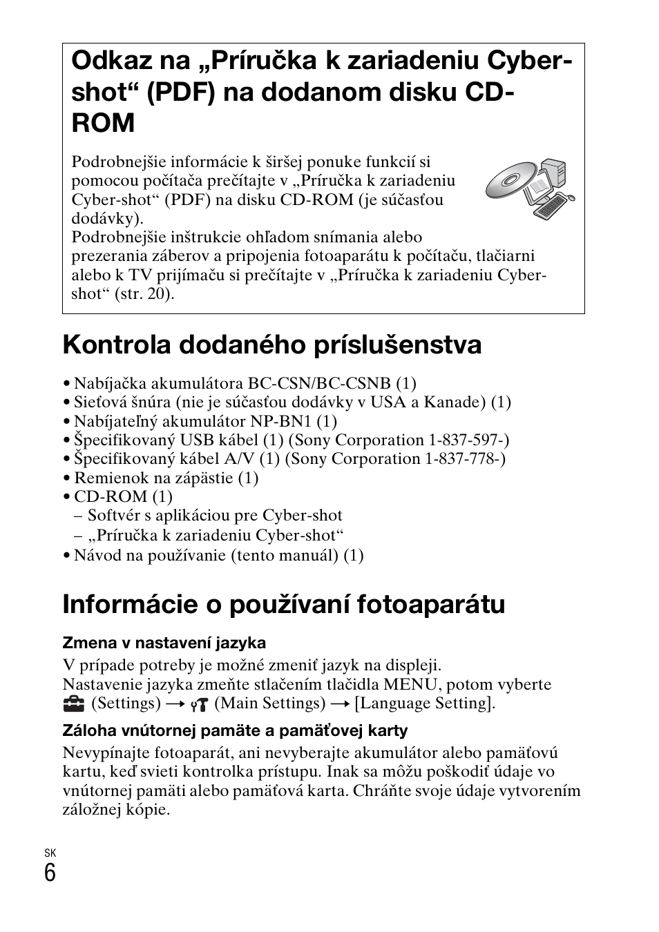 Kontrola dodaného príslušenstva, Informácie o používaní fotoaparátu | Sony DSC-W310 User Manual | Page 272 / 515