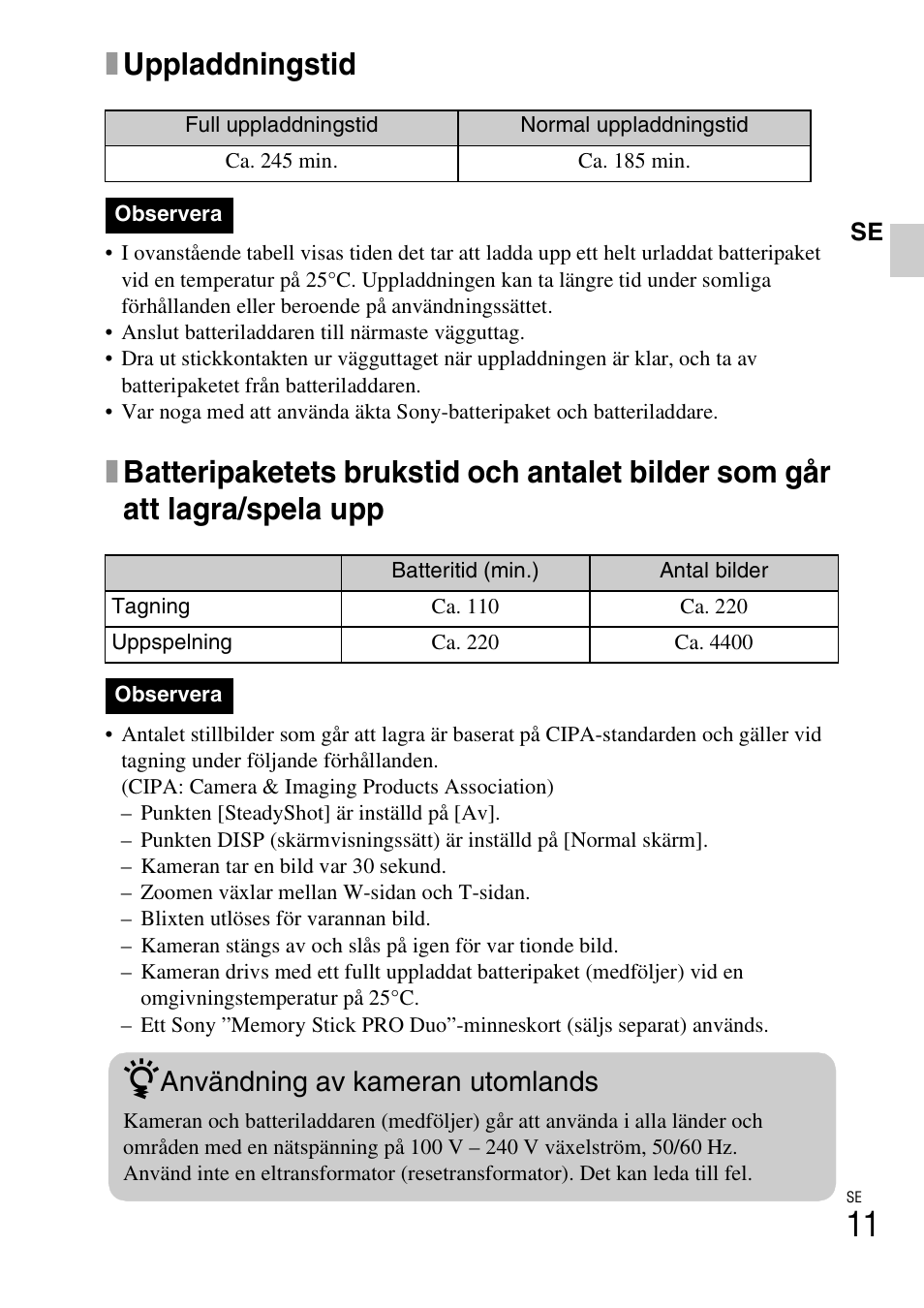Xuppladdningstid, Användning av kameran utomlands | Sony DSC-W310 User Manual | Page 305 / 515
