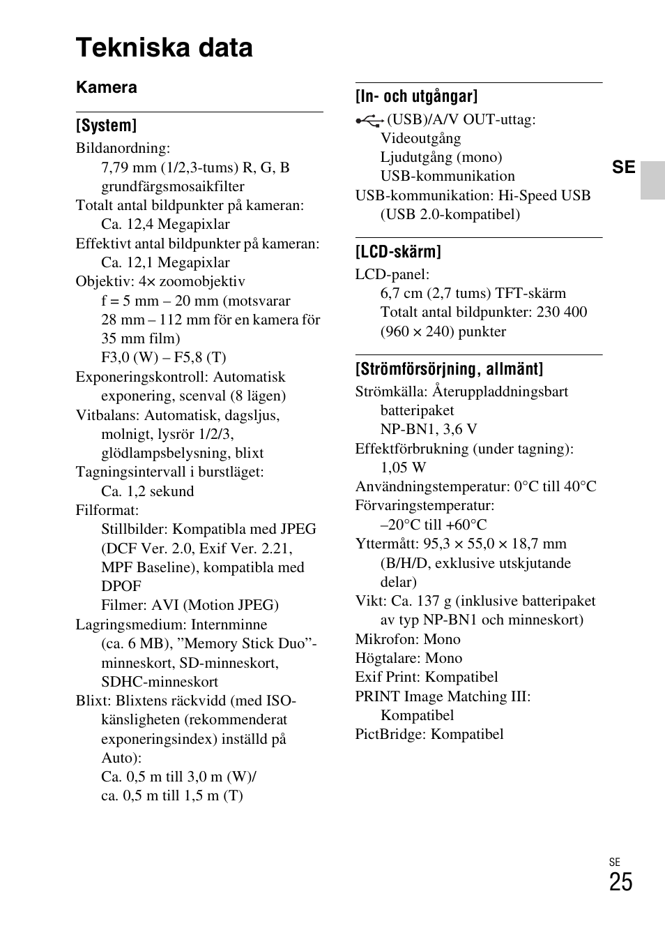 Tekniska data | Sony DSC-W310 User Manual | Page 319 / 515