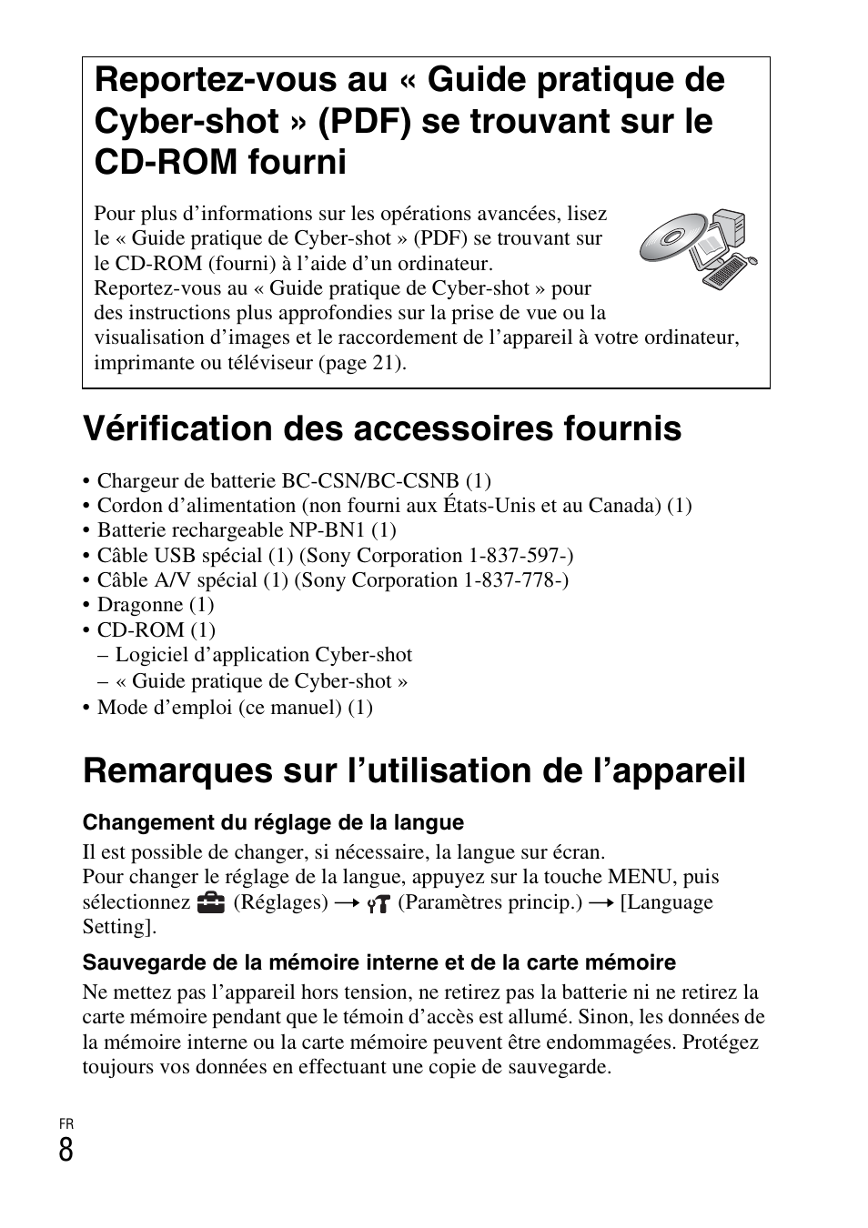 Vérification des accessoires fournis, Remarques sur l’utilisation de l’appareil | Sony DSC-W310 User Manual | Page 36 / 515