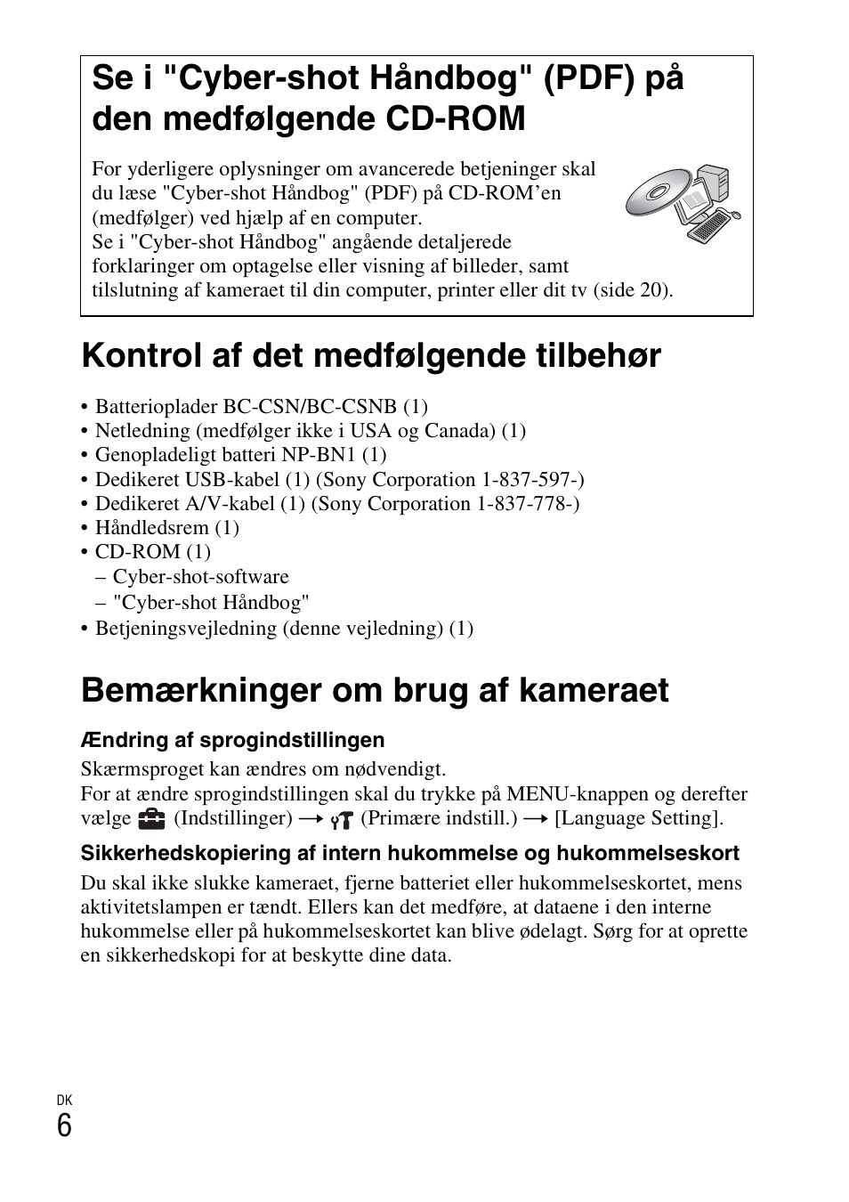 Kontrol af det medfølgende tilbehør, Bemærkninger om brug af kameraet | Sony DSC-W310 User Manual | Page 378 / 515