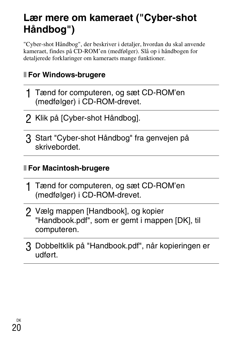 Lær mere om kameraet ("cyber-shot håndbog") | Sony DSC-W310 User Manual | Page 392 / 515