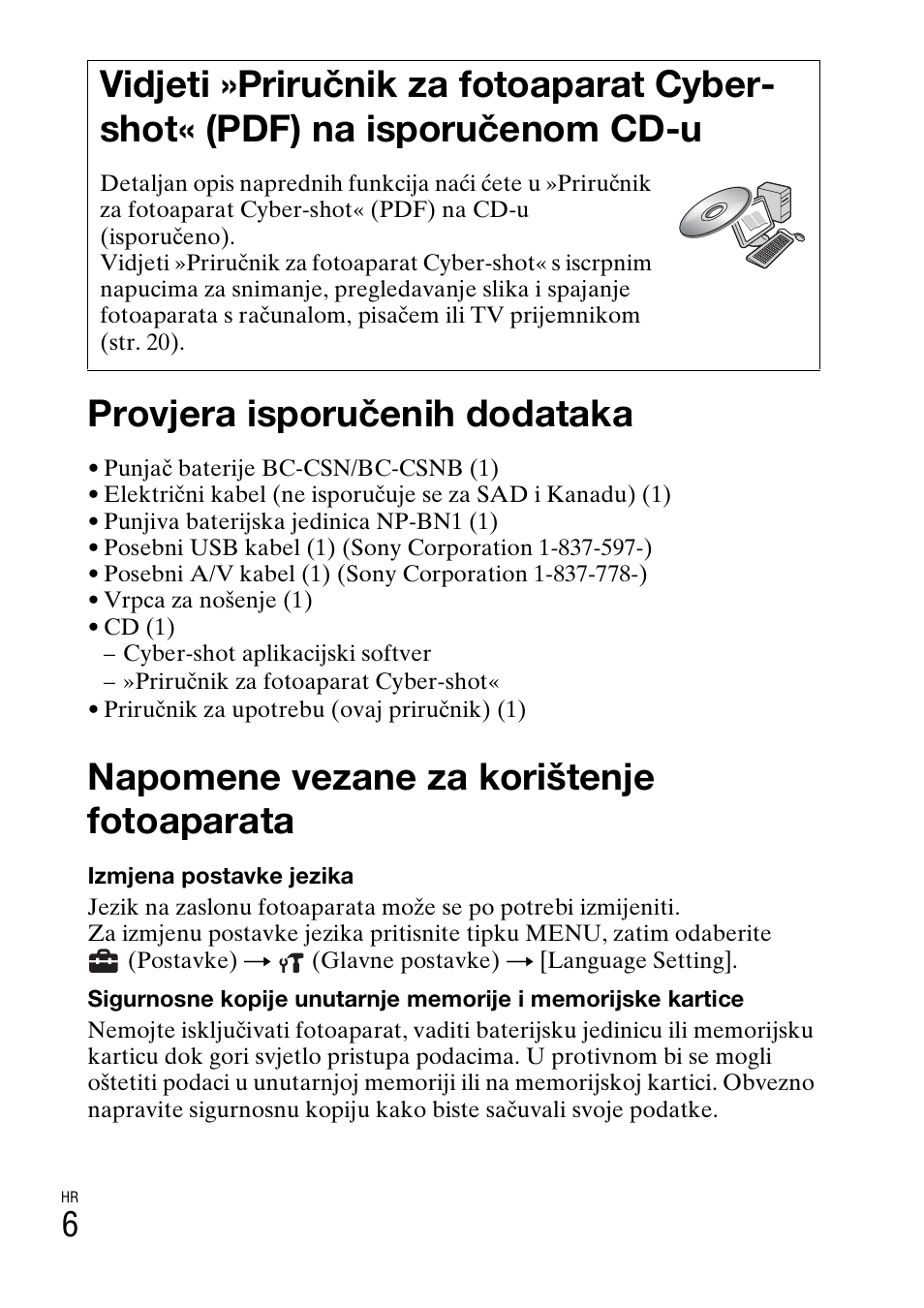 Provjera isporučenih dodataka, Napomene vezane za korištenje fotoaparata | Sony DSC-W310 User Manual | Page 404 / 515