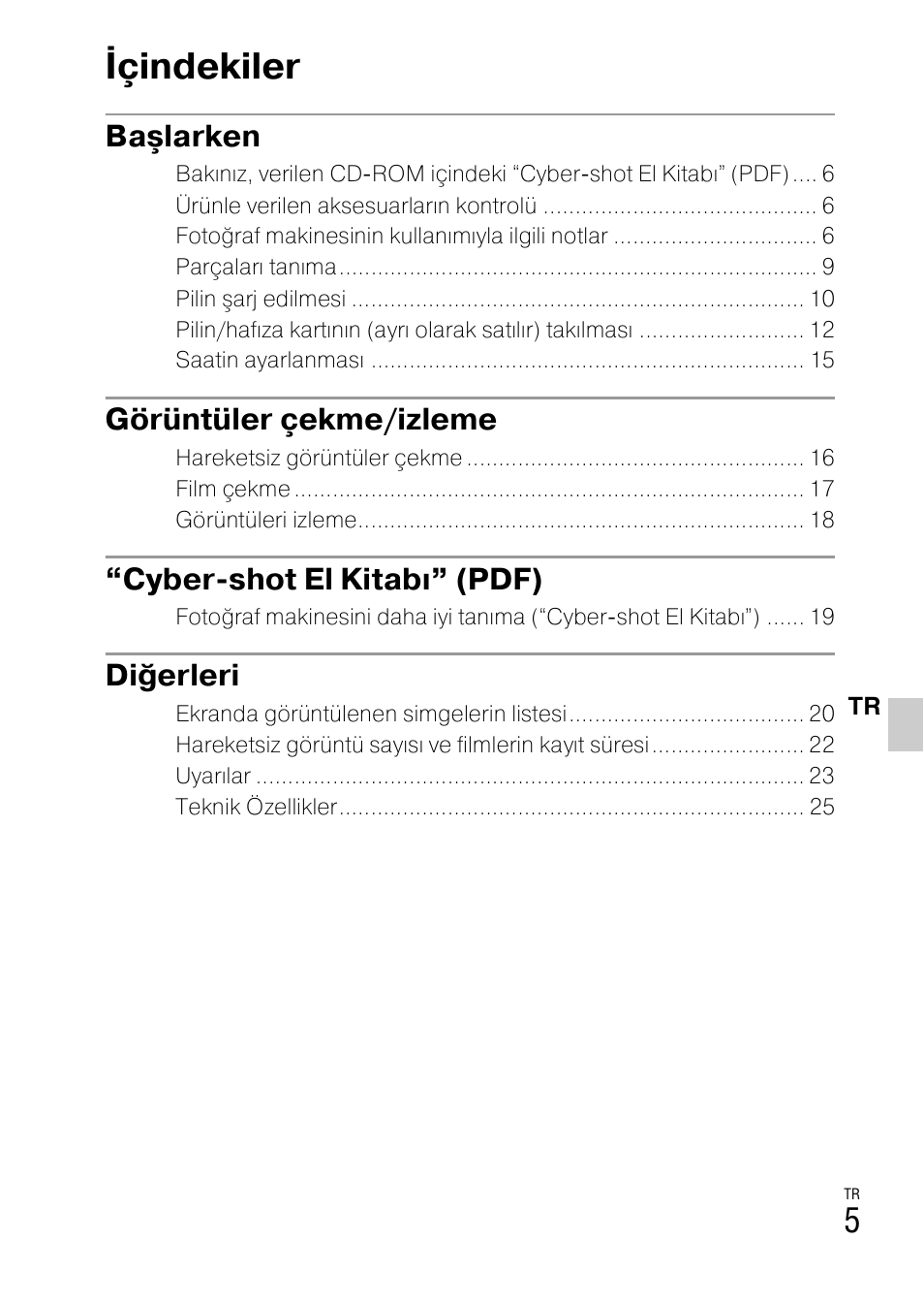 Içindekiler, Başlarken, Görüntüler çekme/izleme | Cyber shot el kitabı” (pdf), Diğerleri | Sony DSC-W310 User Manual | Page 457 / 515