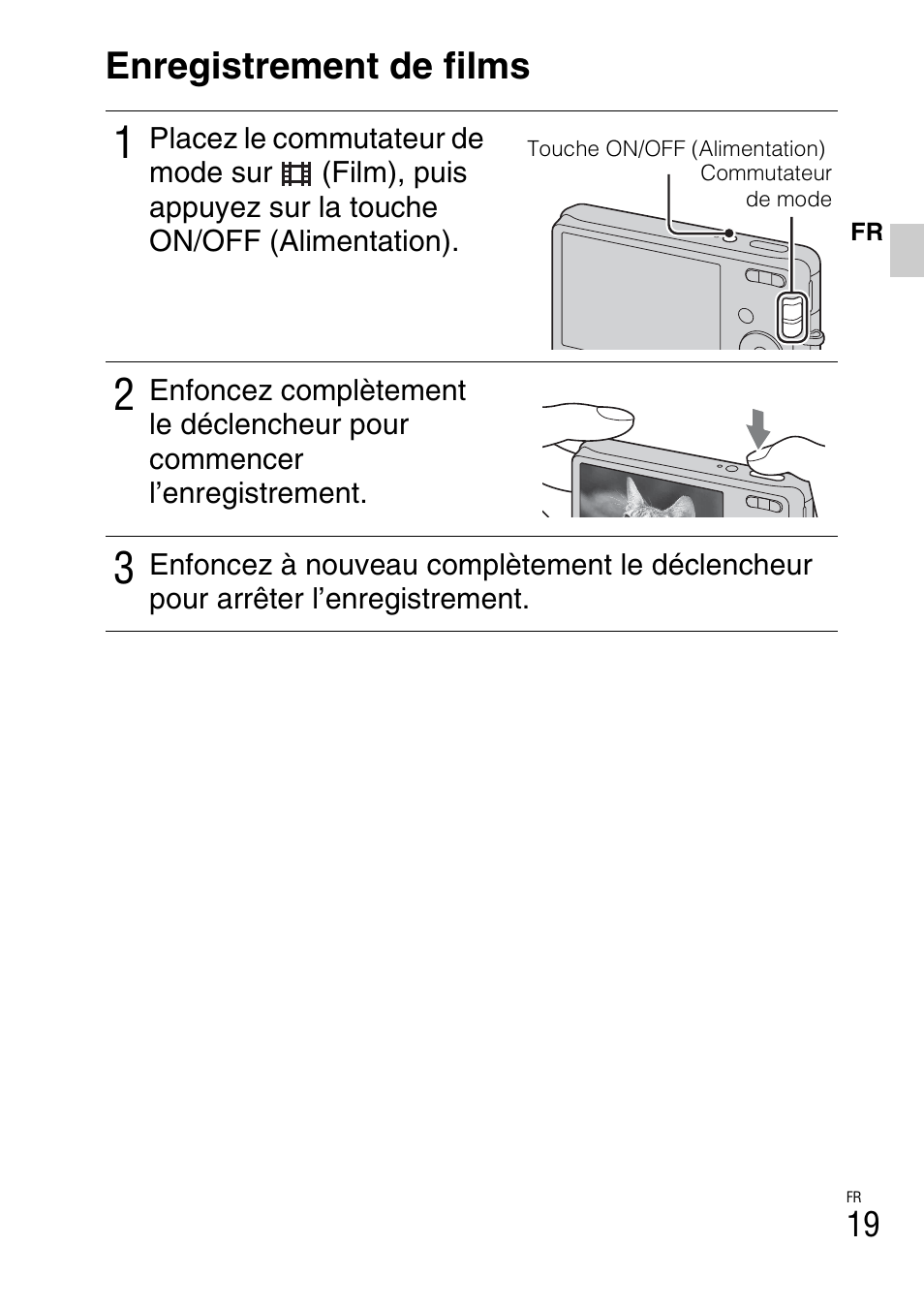 Enregistrement de films | Sony DSC-W310 User Manual | Page 47 / 515
