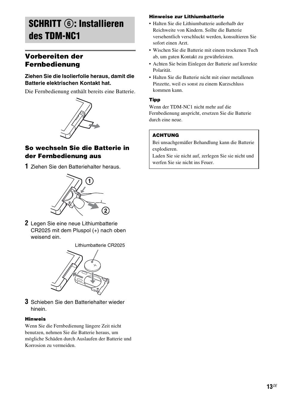 Schritt 6: installieren des tdm-nc1, Schritt 6: installieren des, Tdm-nc1 | Schritt 6 : installieren des tdm-nc1, Vorbereiten der fernbedienung | Sony TDM-NC1 User Manual | Page 141 / 467