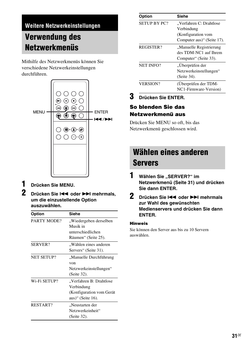 Weitere netzwerkeinstellungen, Verwendung des netzwerkmenüs, Wählen eines anderen servers | R „weitere netzwerkeinstellungen“ (seite 31) na | Sony TDM-NC1 User Manual | Page 159 / 467