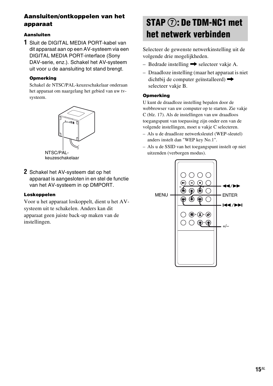 Stap 7: de tdm-nc1 met het netwerk verbinden, Stap 7: de tdm-nc1 met het netwerk, Verbinden | Stap 7 : de tdm-nc1 met het netwerk verbinden | Sony TDM-NC1 User Manual | Page 187 / 467